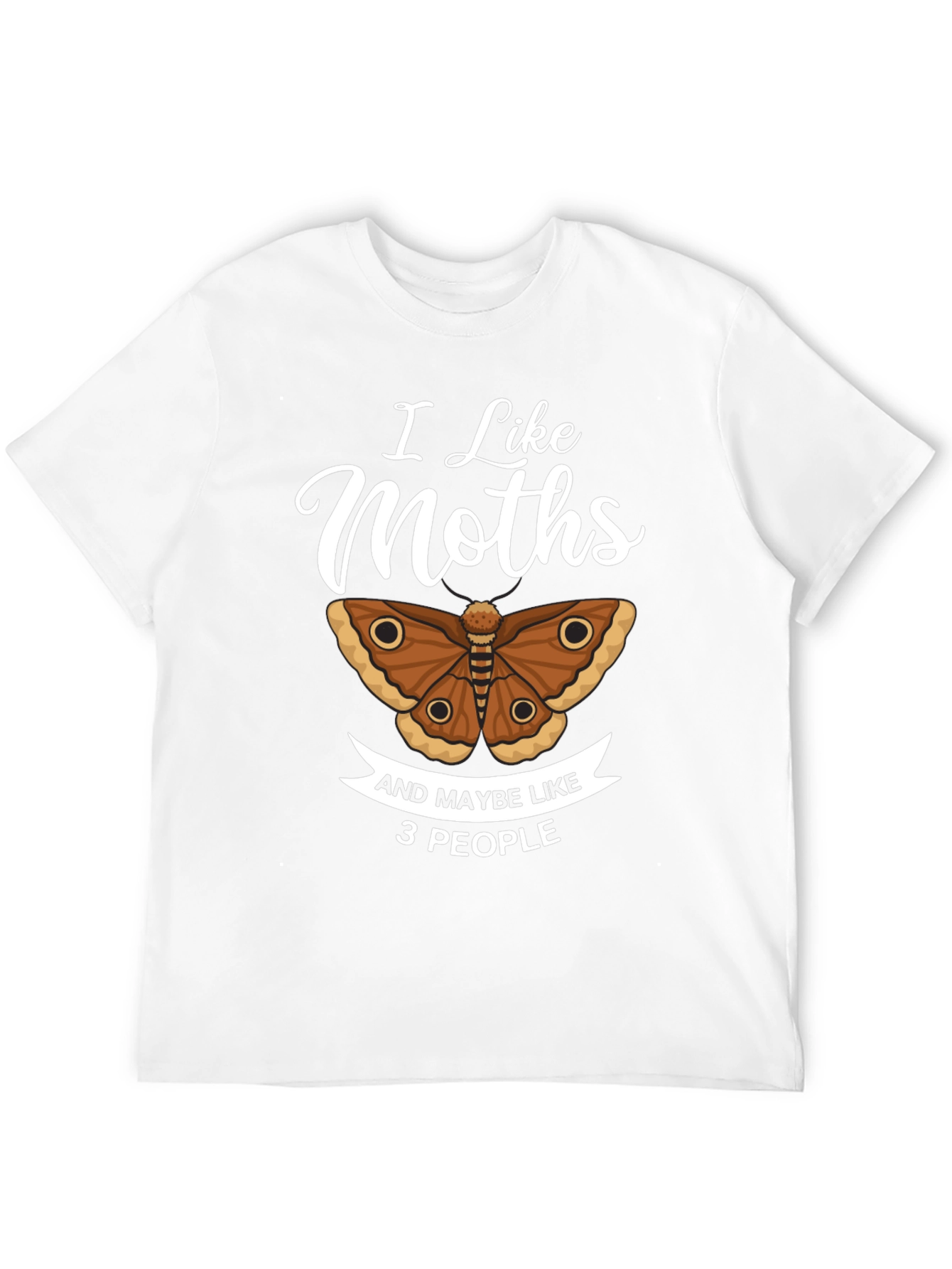 Black I Like Moths and Maybe Like 3 People T-Shirt view 12