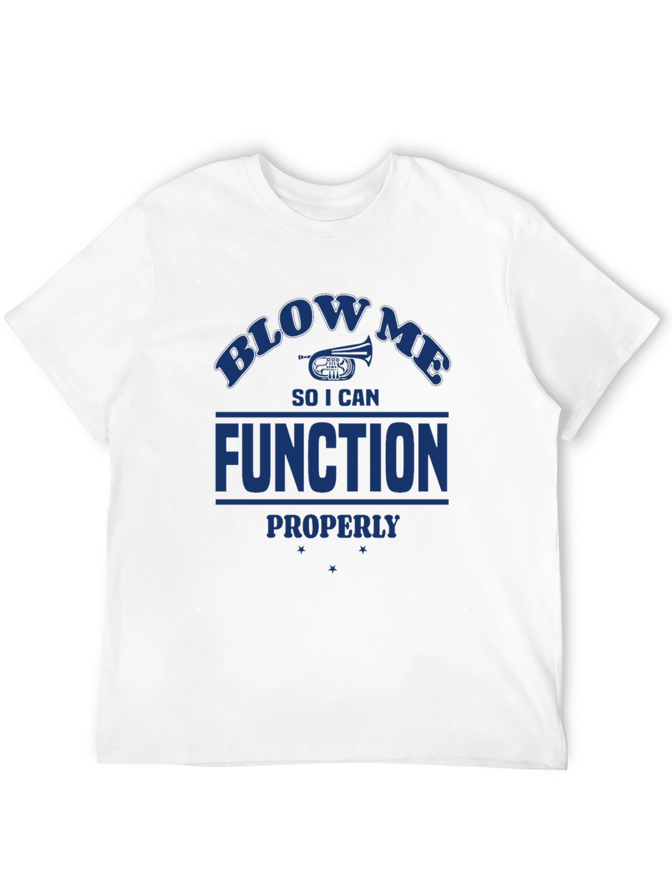 Black Blow Me I Need to Function T-Shirt view 12