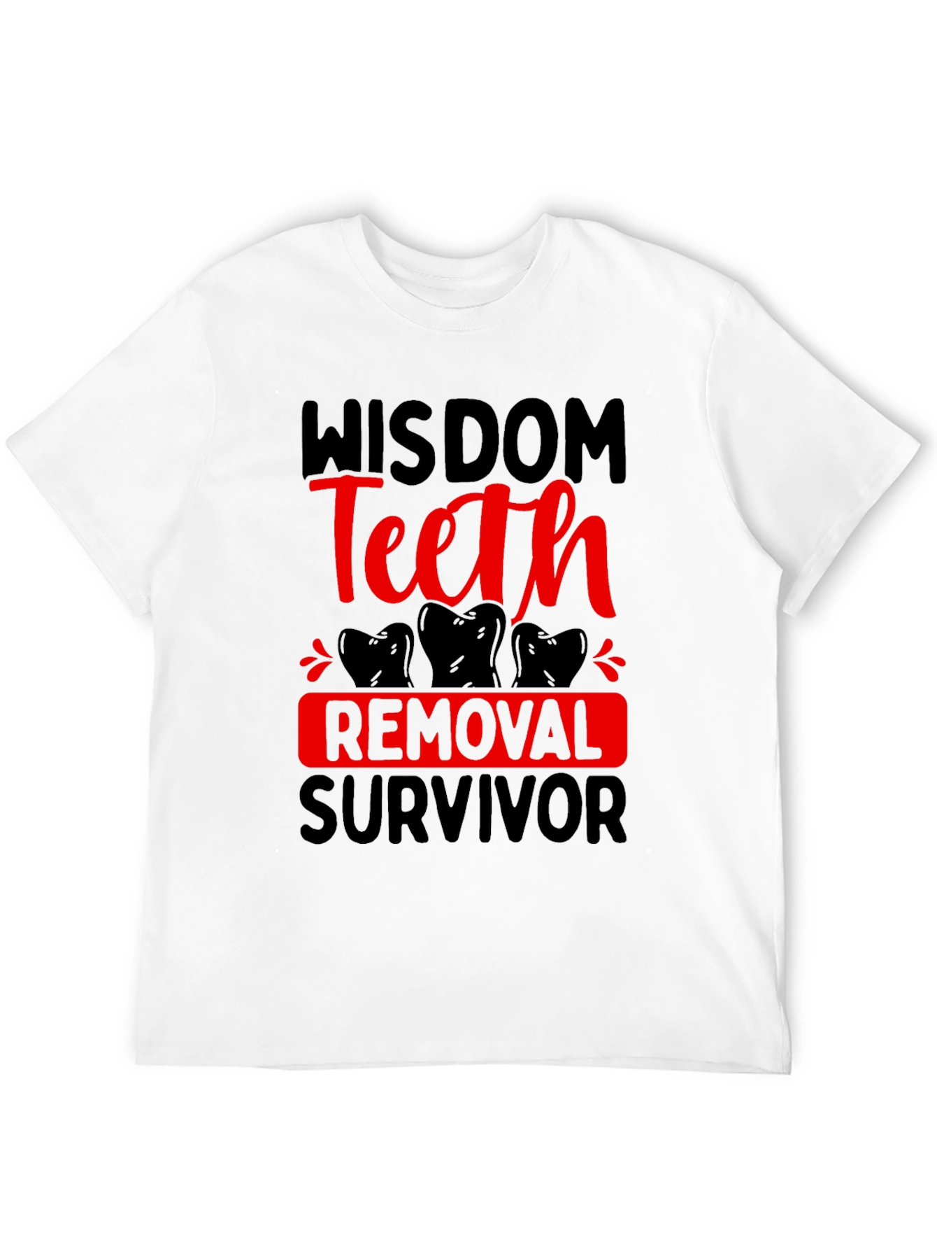 Black Wisdom Teeth Removal Survivor T-Shirt view 12