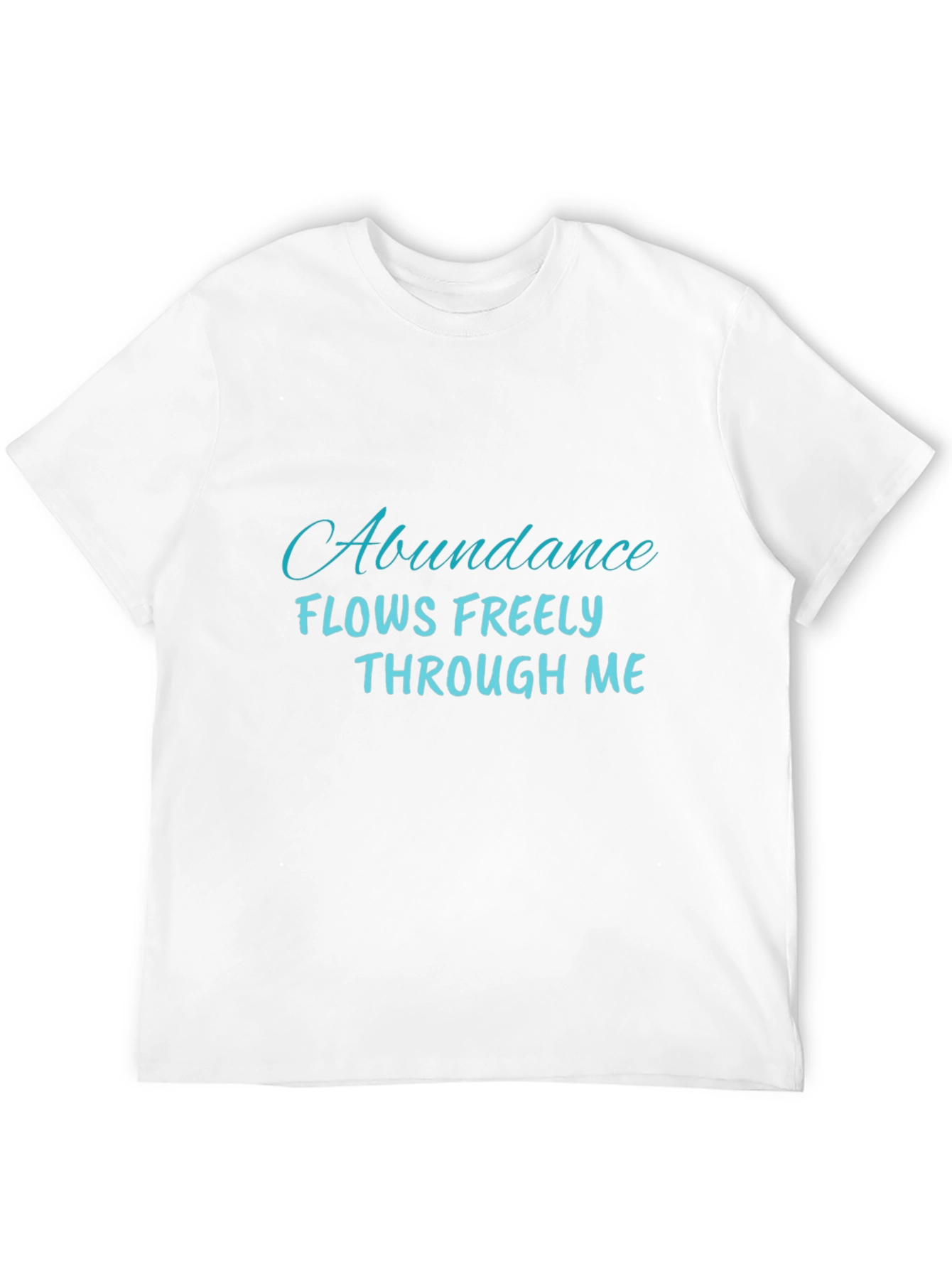 Black Abundance Flows Freely T-Shirt - Positive Affirmation view 12