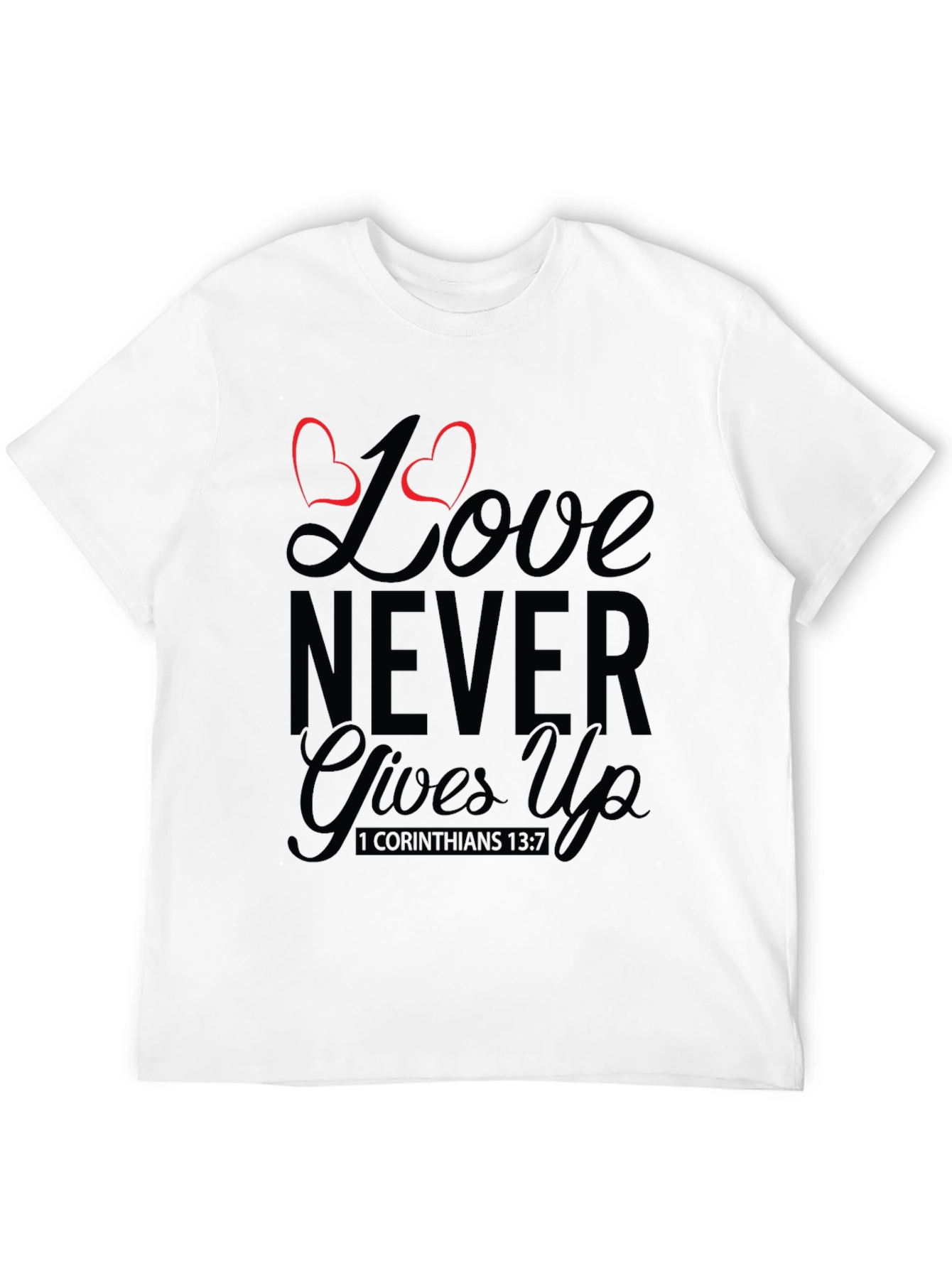 Black Love Never Gives Up Black T-Shirt view 12