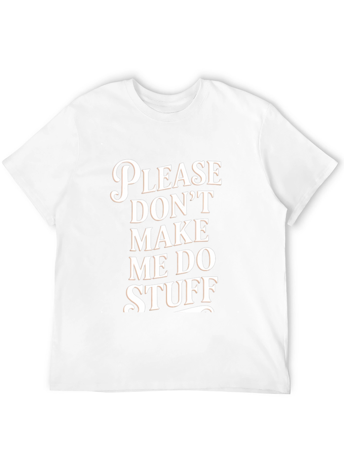 Black Funny 'Please Don't Make Me Do Stuff' Graphic Tee view 12