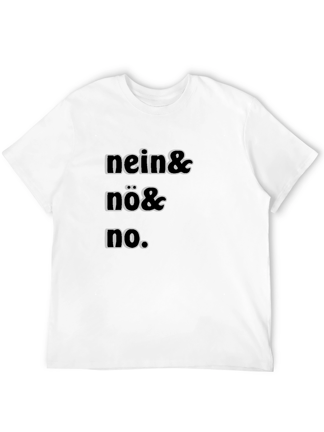 Black Nein, Nö, No Funny T-Shirt view 12