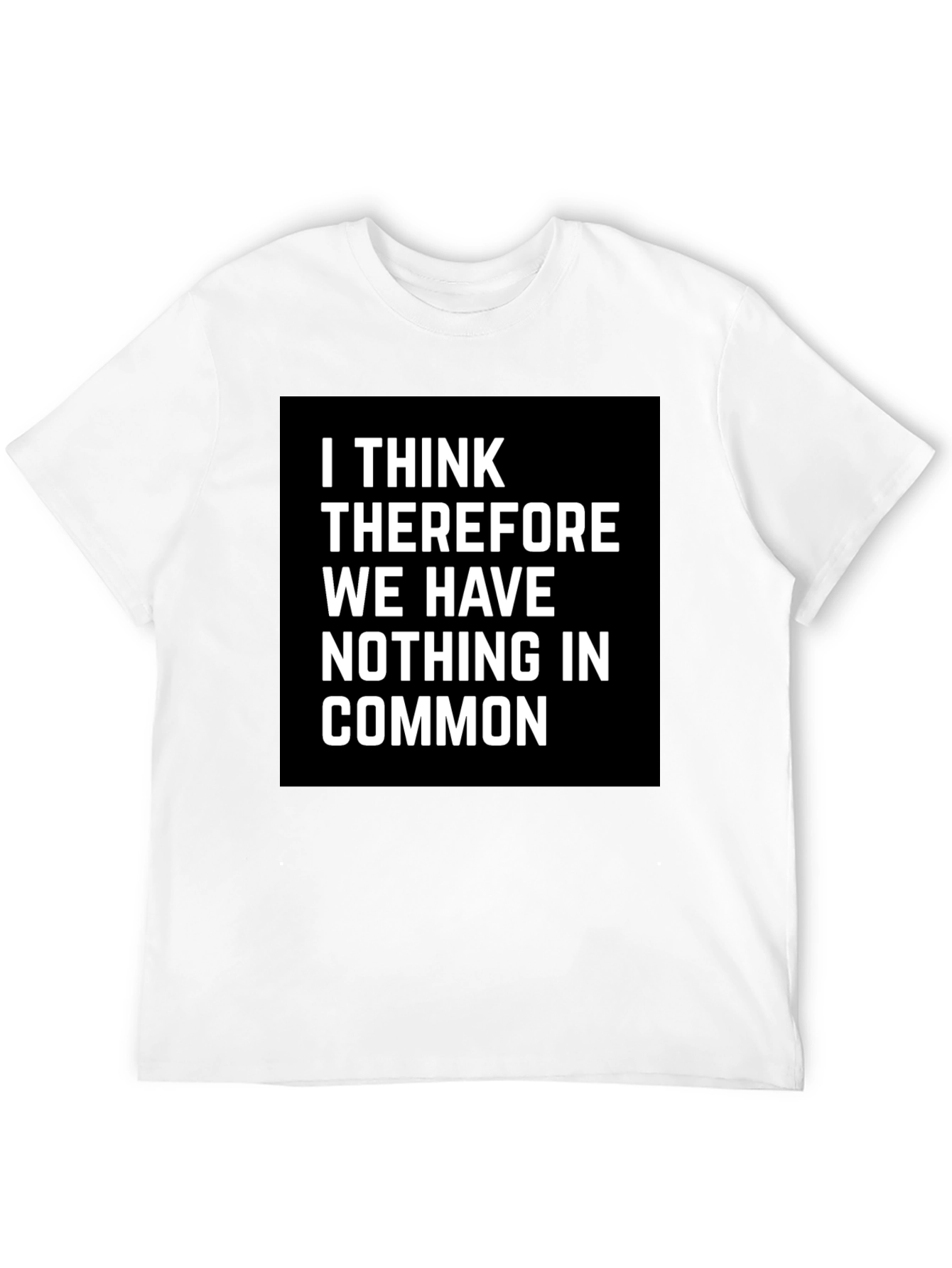 Black I Think Therefore Funny T-Shirt view 12