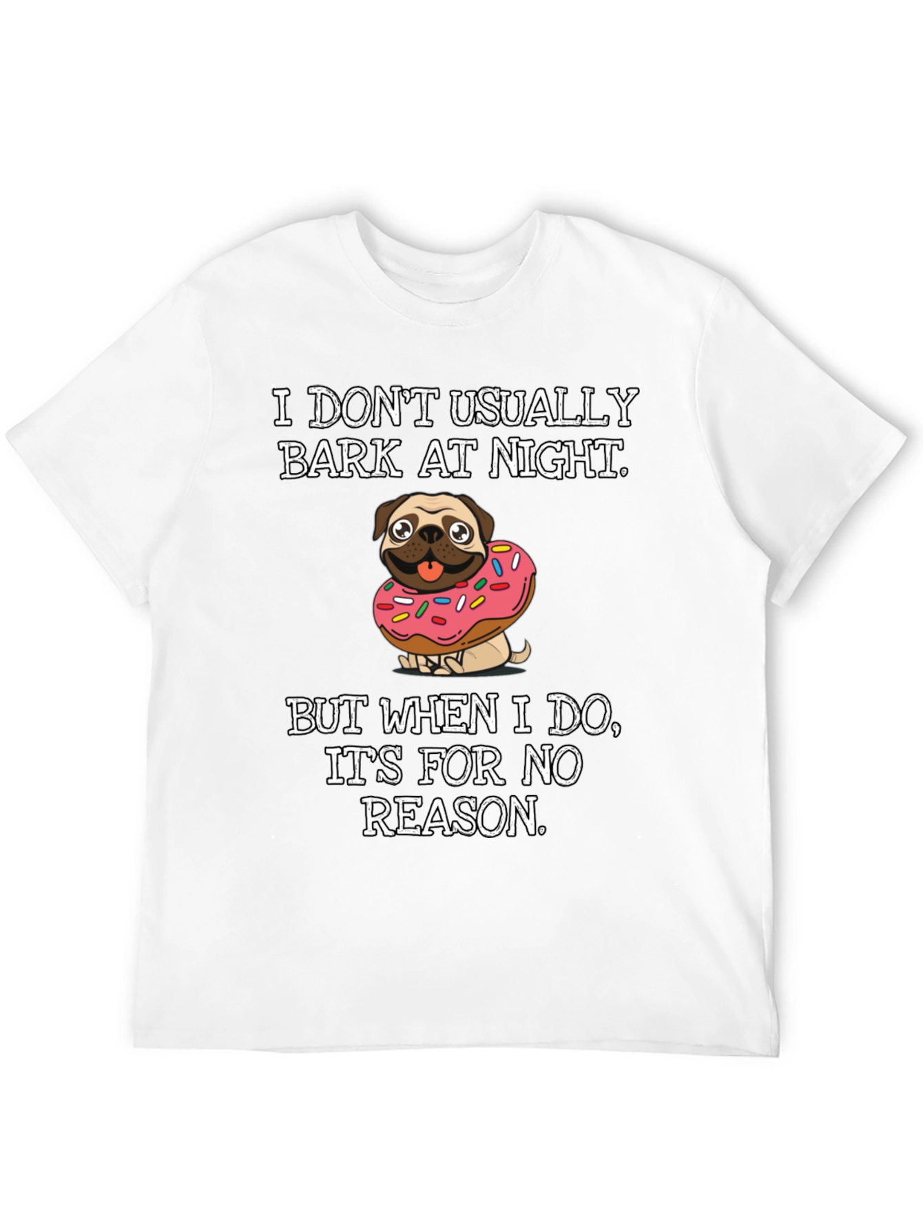 Black Dog Donut T-Shirt: I Don't Usually Bark view 12