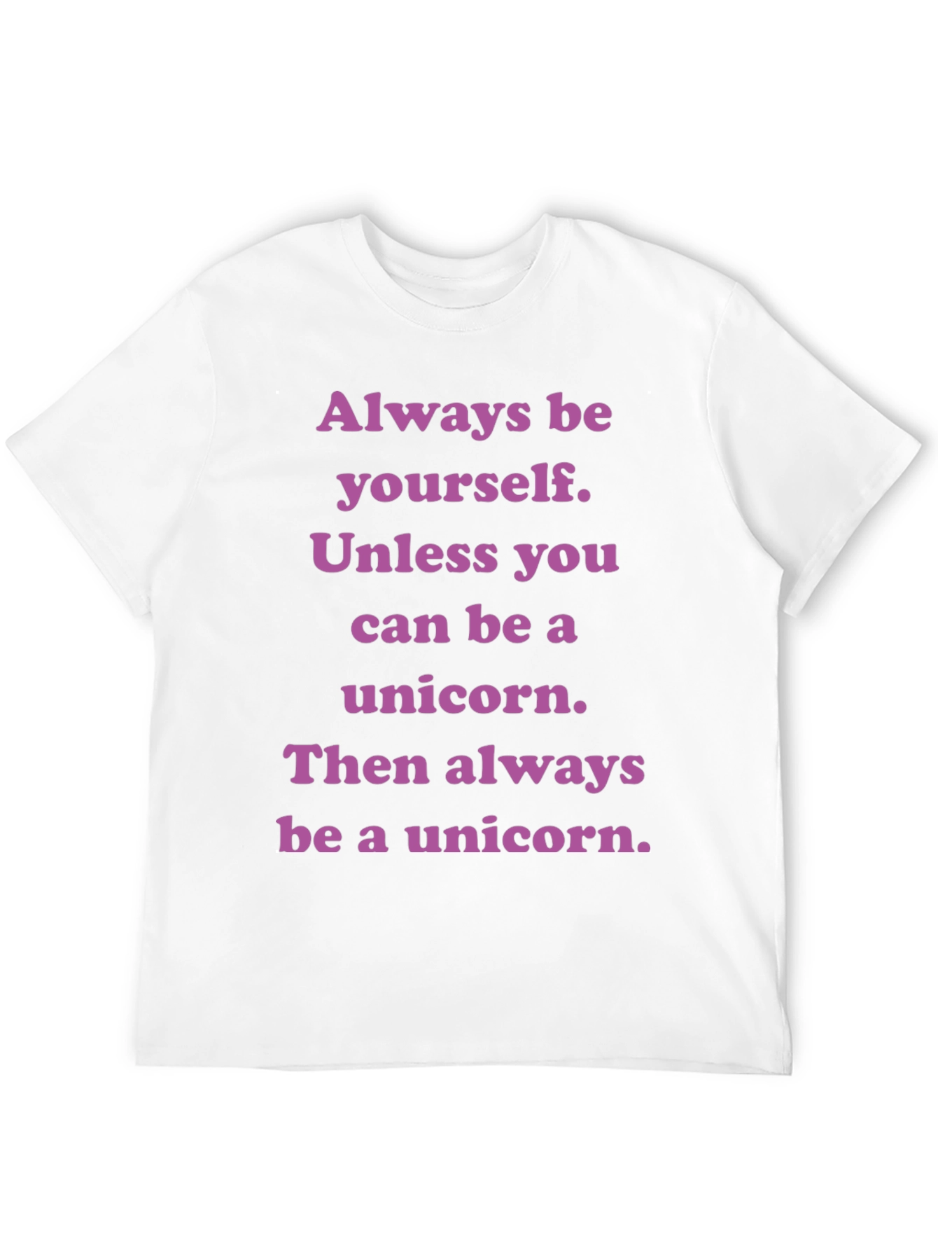 Black Unicorn T-Shirt: Always Be Yourself Unless... view 12