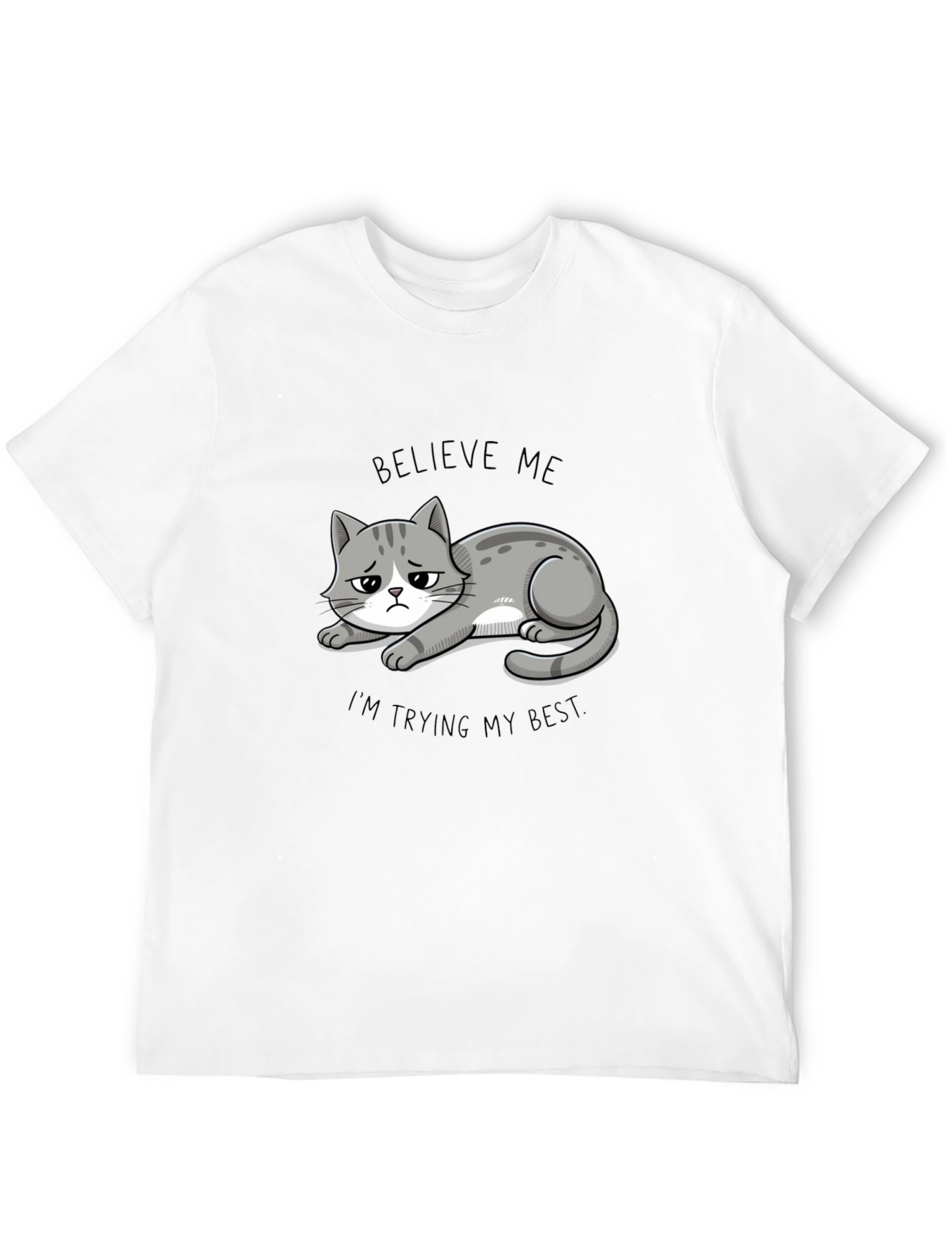 Black Believe Me Cat T-Shirt - Funny Graphic Tee view 12