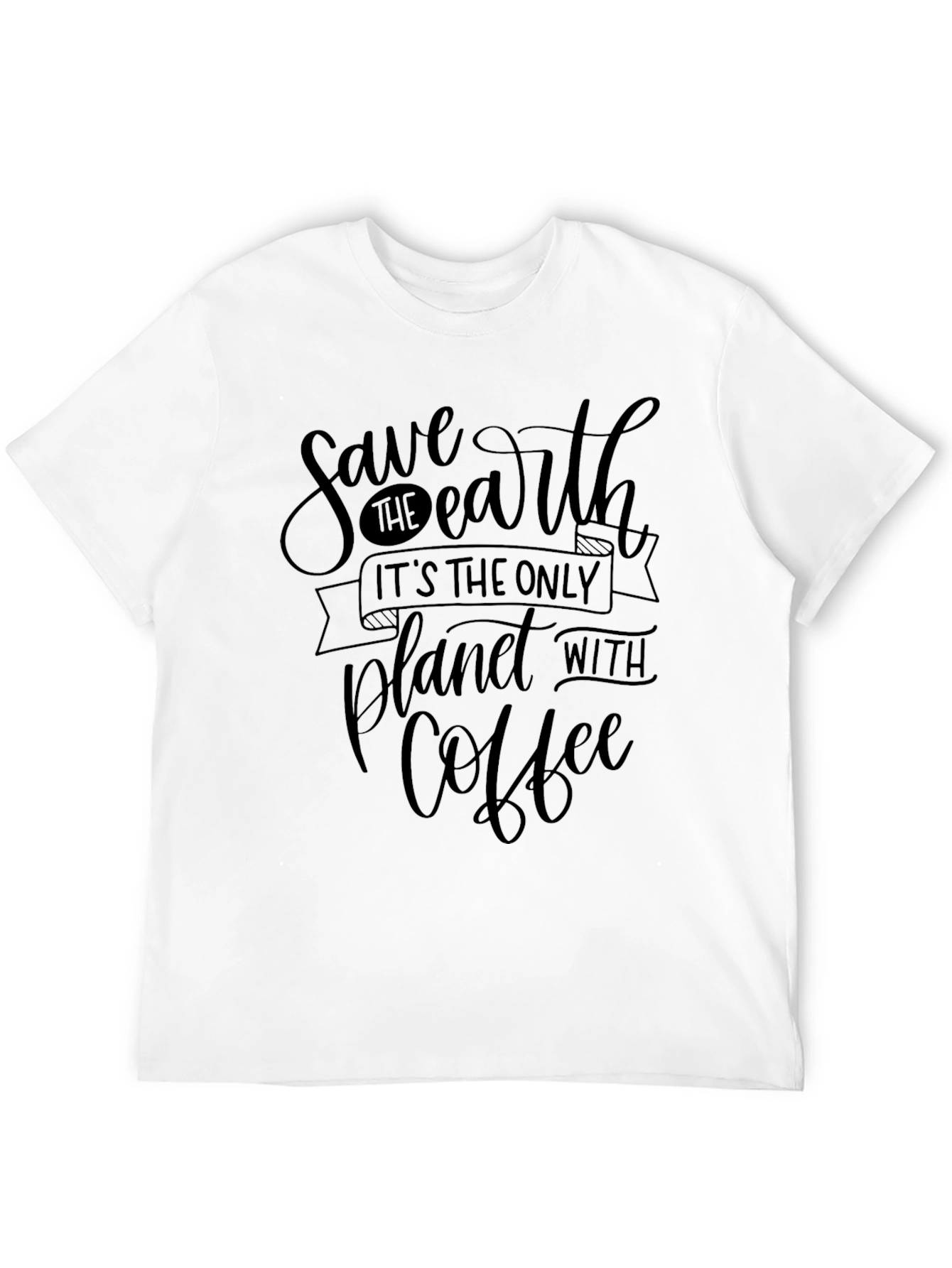 Black Save the Earth Coffee T-Shirt view 12