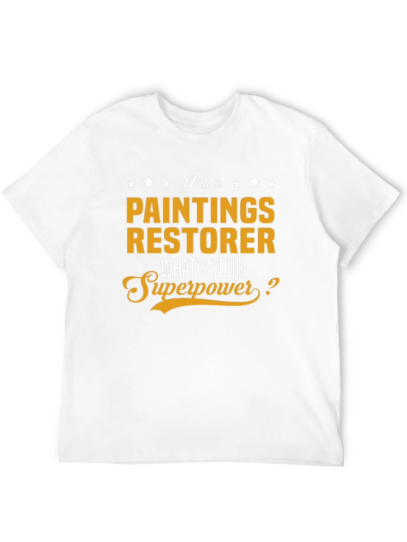 Paintings Restorer Superpower Graphic Tee - 12