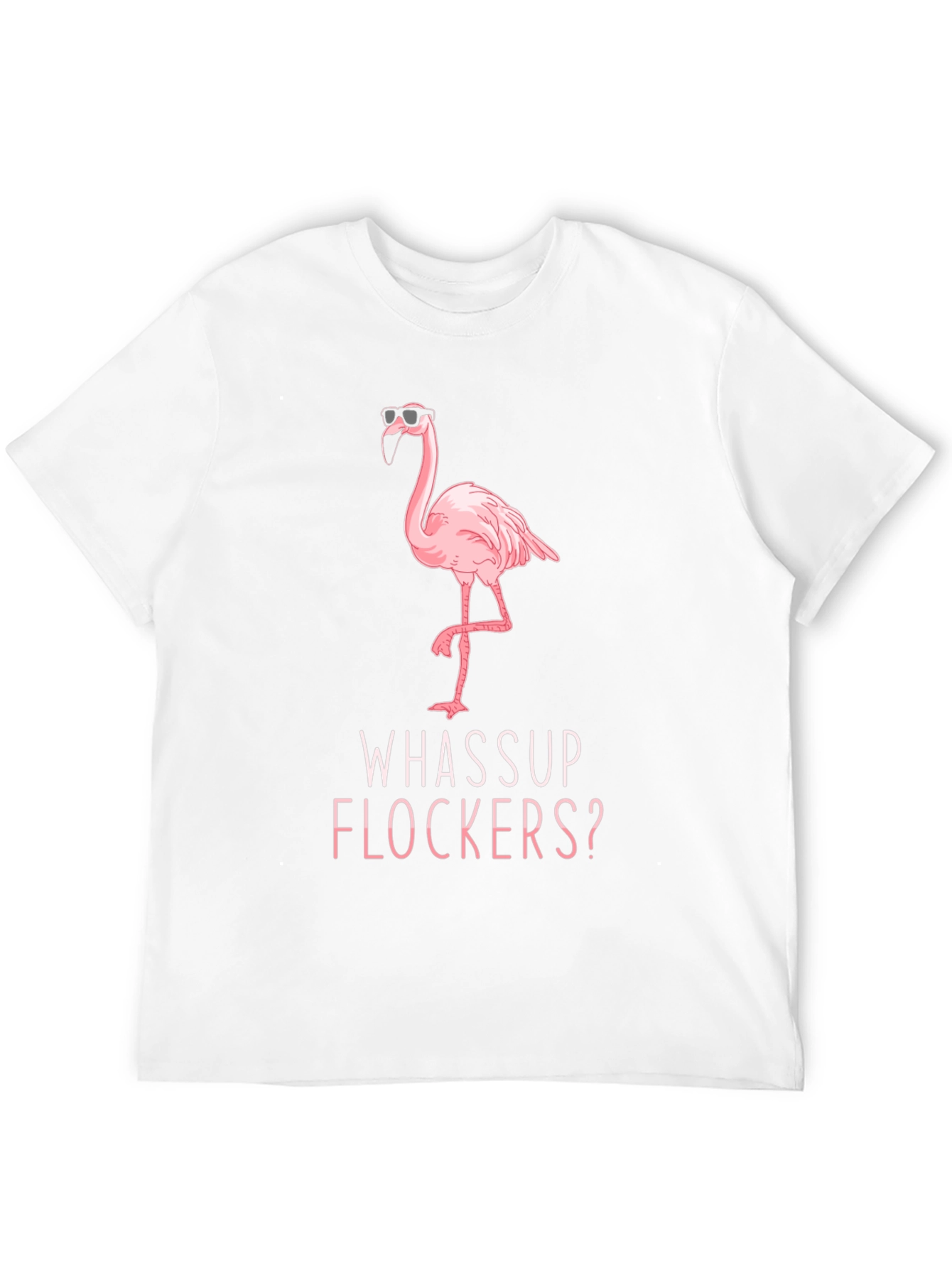Black Whassup Flockers? Flamingo T-Shirt - Cool & Funny view 12