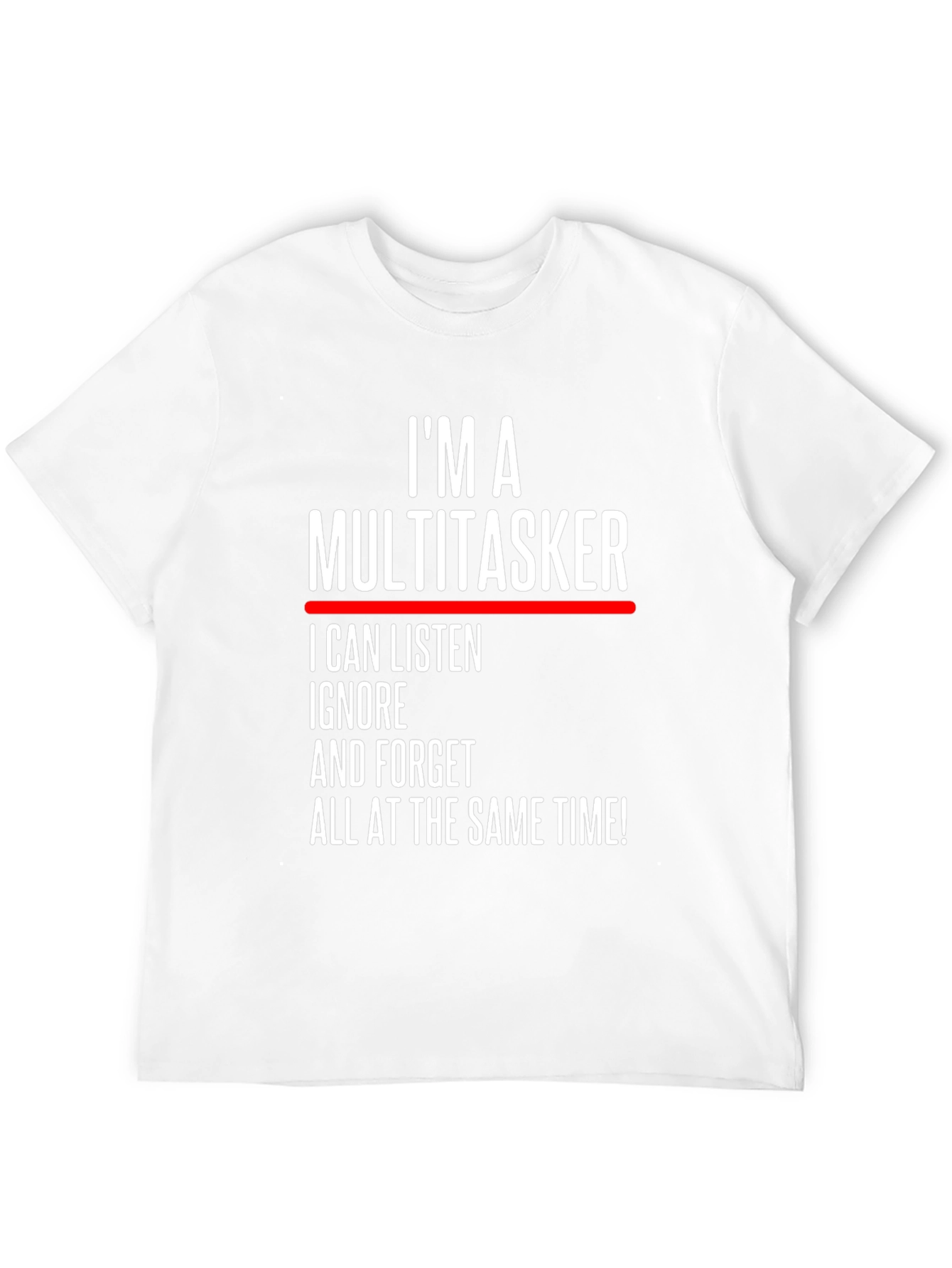 Black Multitasker T-Shirt: Listen, Ignore, Forget Funny Tee view 12