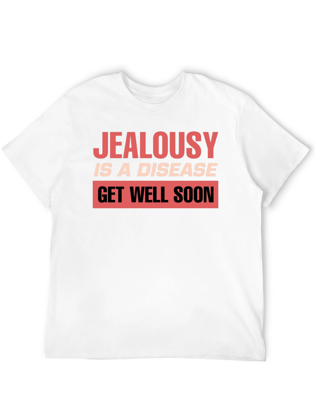 Black Jealousy is a Disease Graphic T-Shirt view 12