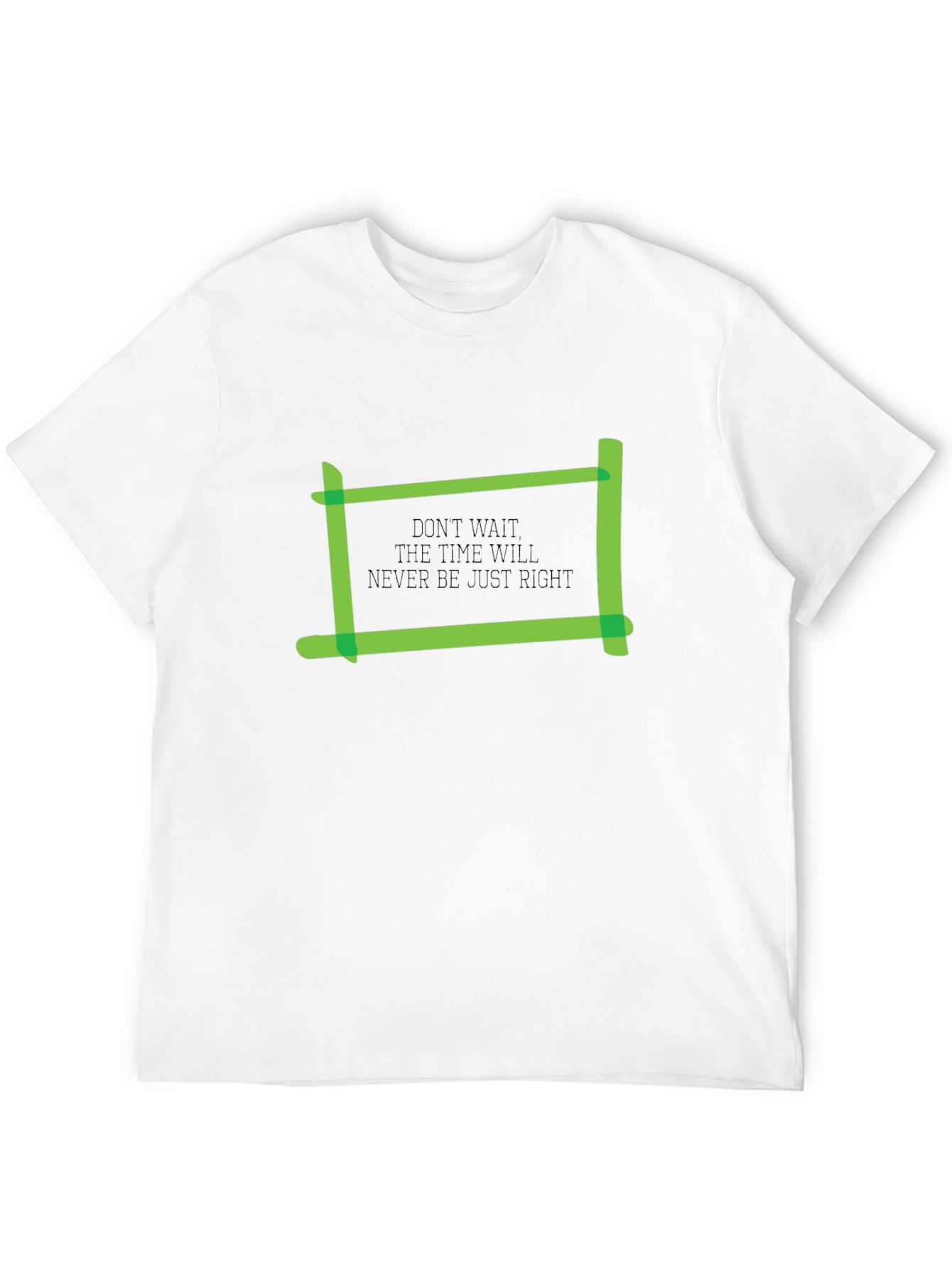 Black Motivational Quote T-Shirt - Don't Wait view 12