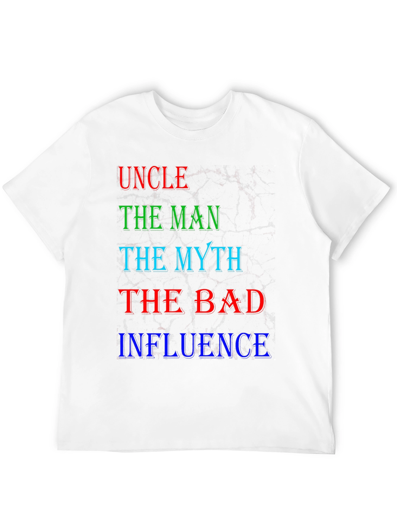 Black Uncle The Man Myth Bad Influence T-Shirt view 12