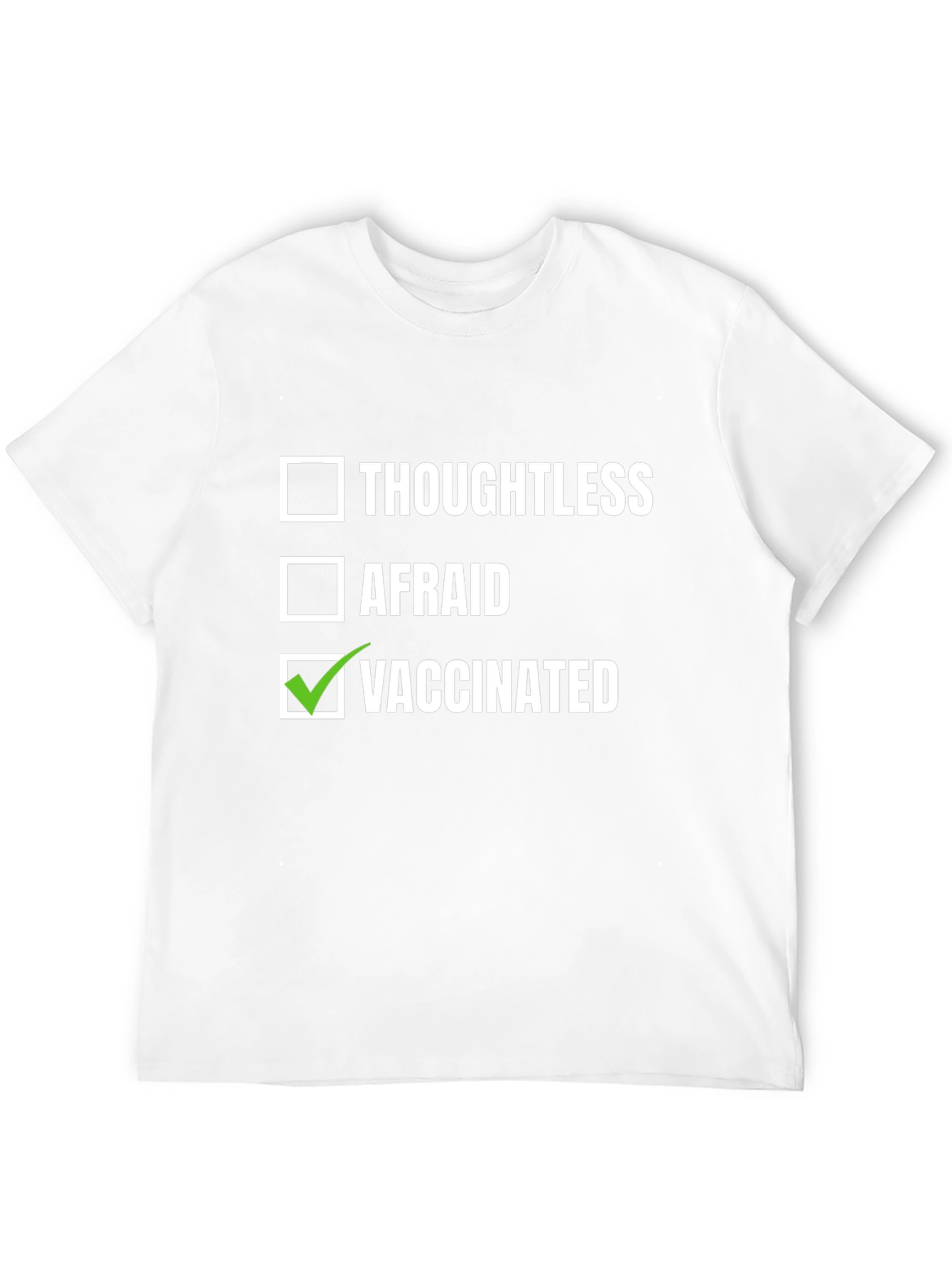 Black Vaccinated Humor Tee - Thoughtless Afraid Choice T-Shirt view 12
