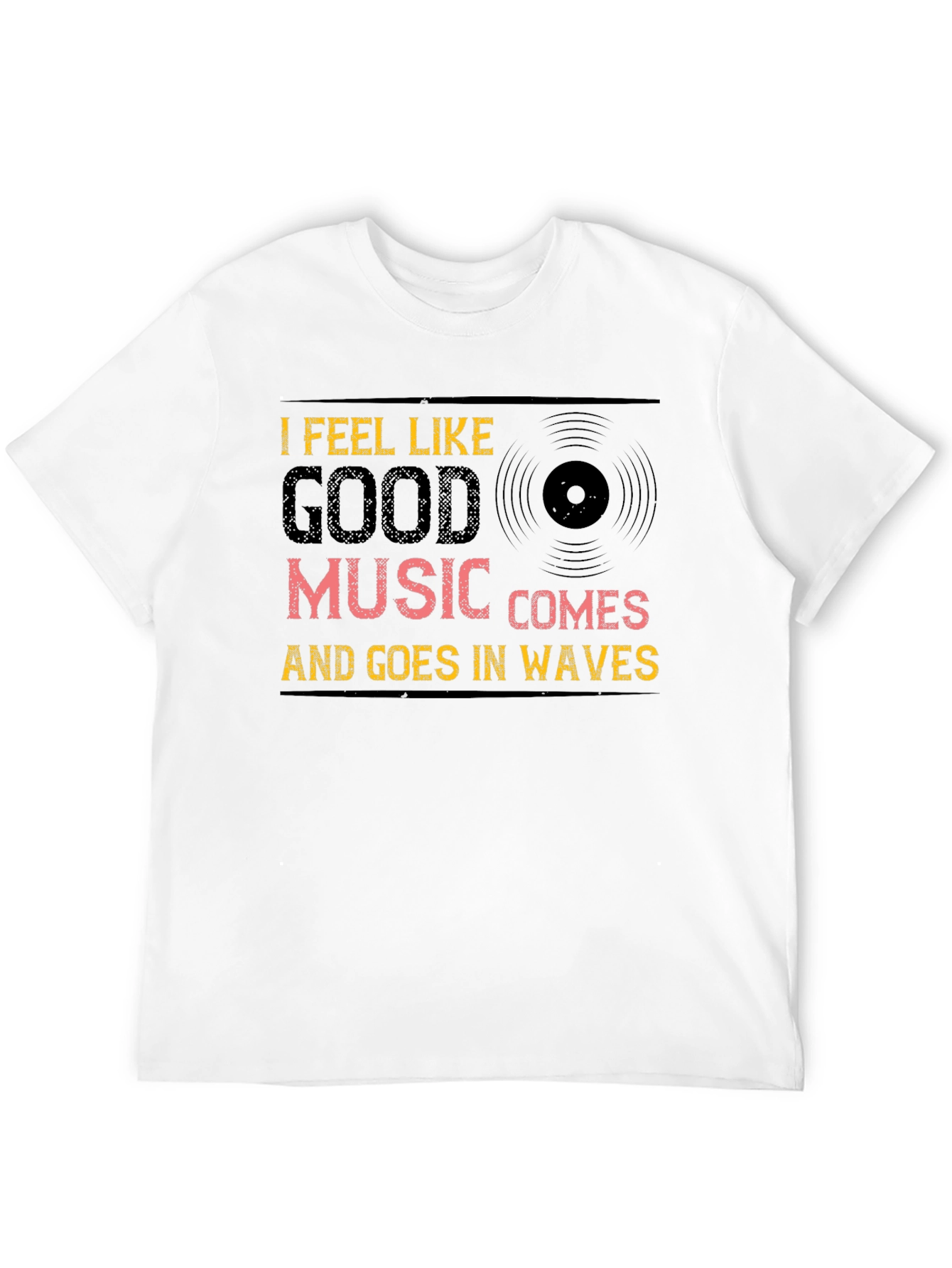 Black I Feel Like Good Music T-Shirt view 12