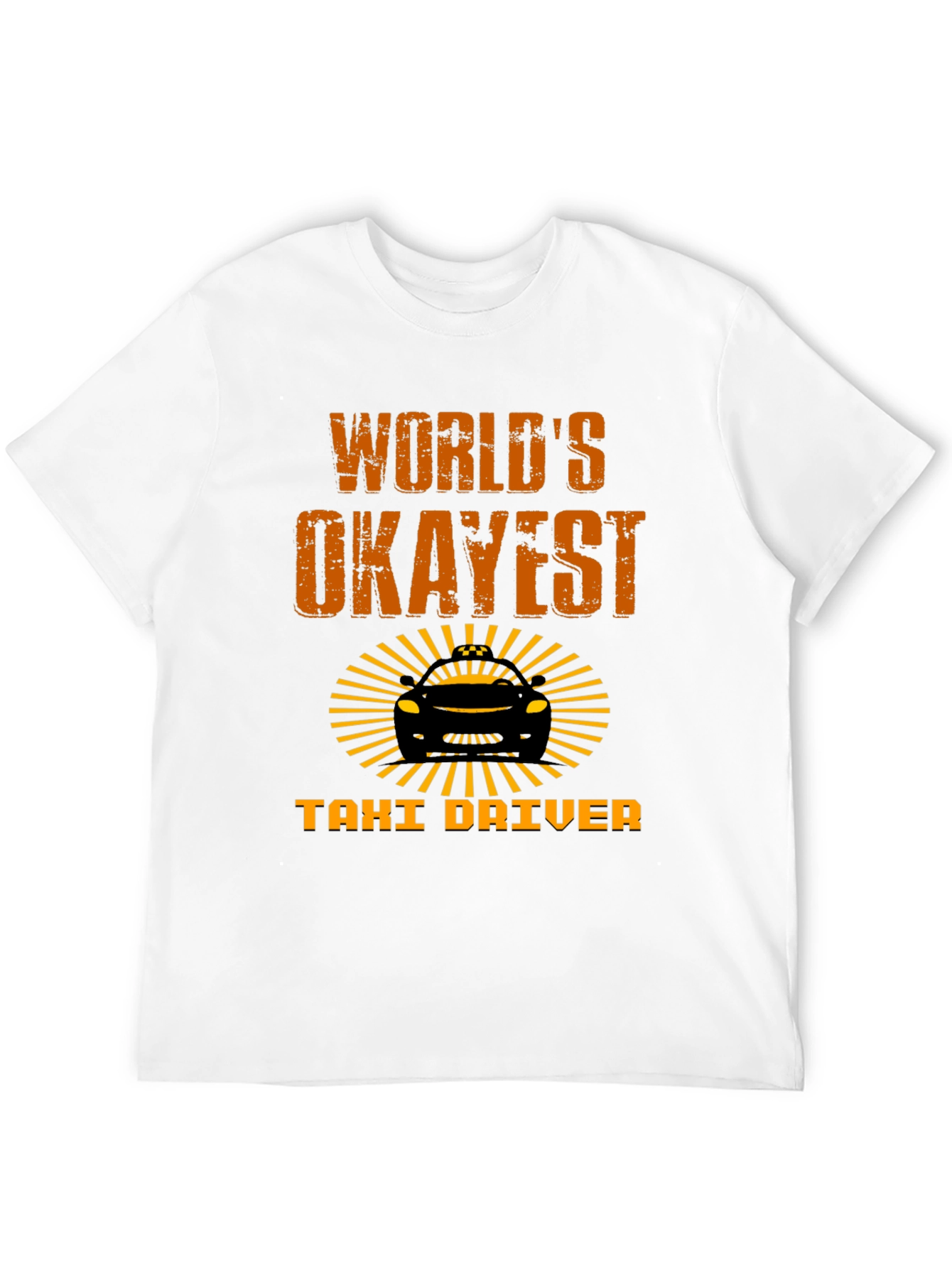 Black World's Okayest Taxi Driver T-Shirt - Funny Novelty Tee view 12