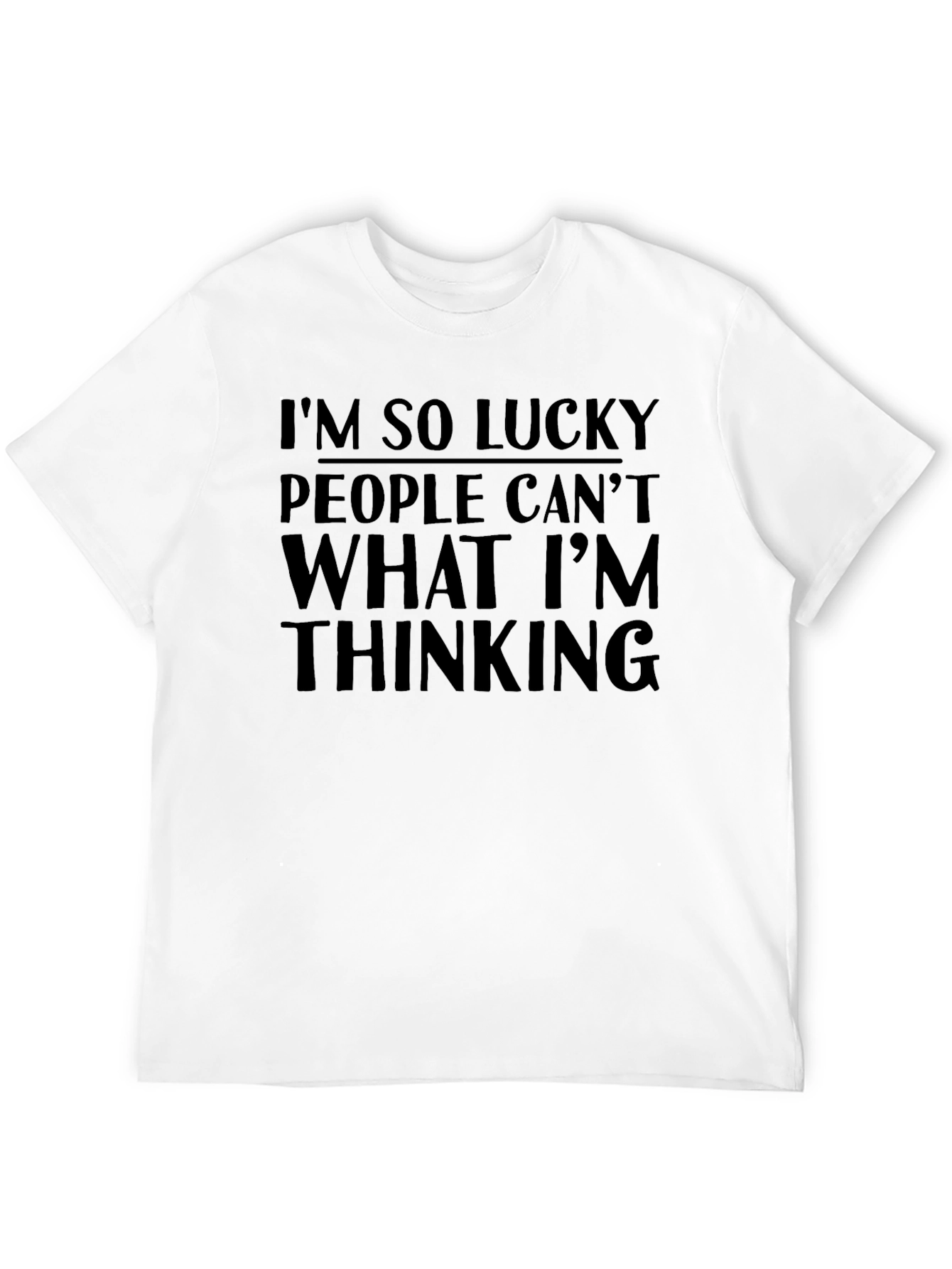 Black Funny "I'm So Lucky" Black T-Shirt view 12