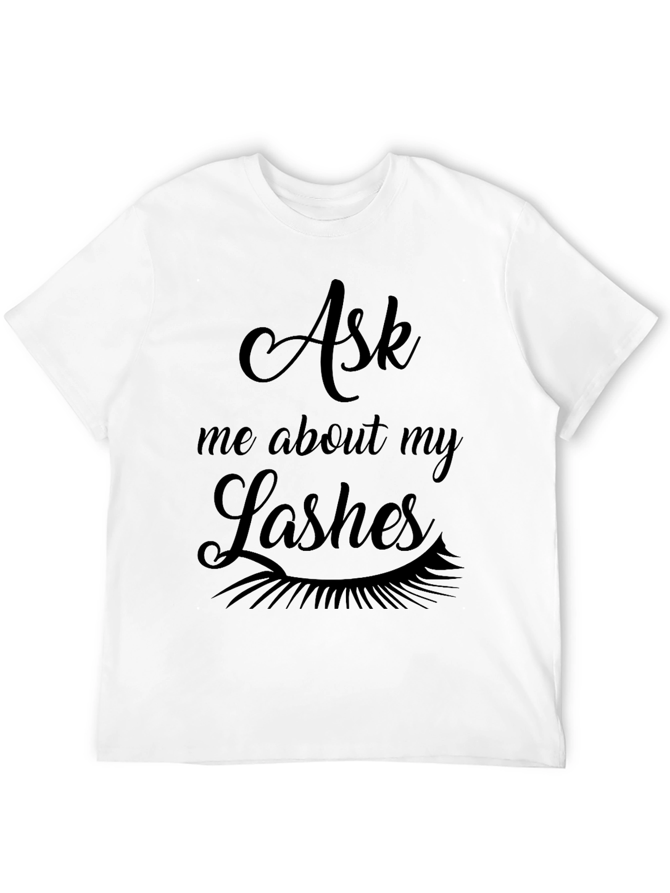 Black Ask Me About My Lashes Graphic Tee - Black view 12