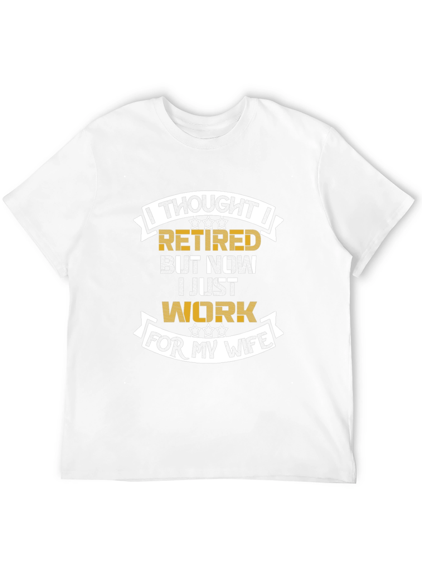 Black Retired? Now I Work For My Wife T-Shirt view 12
