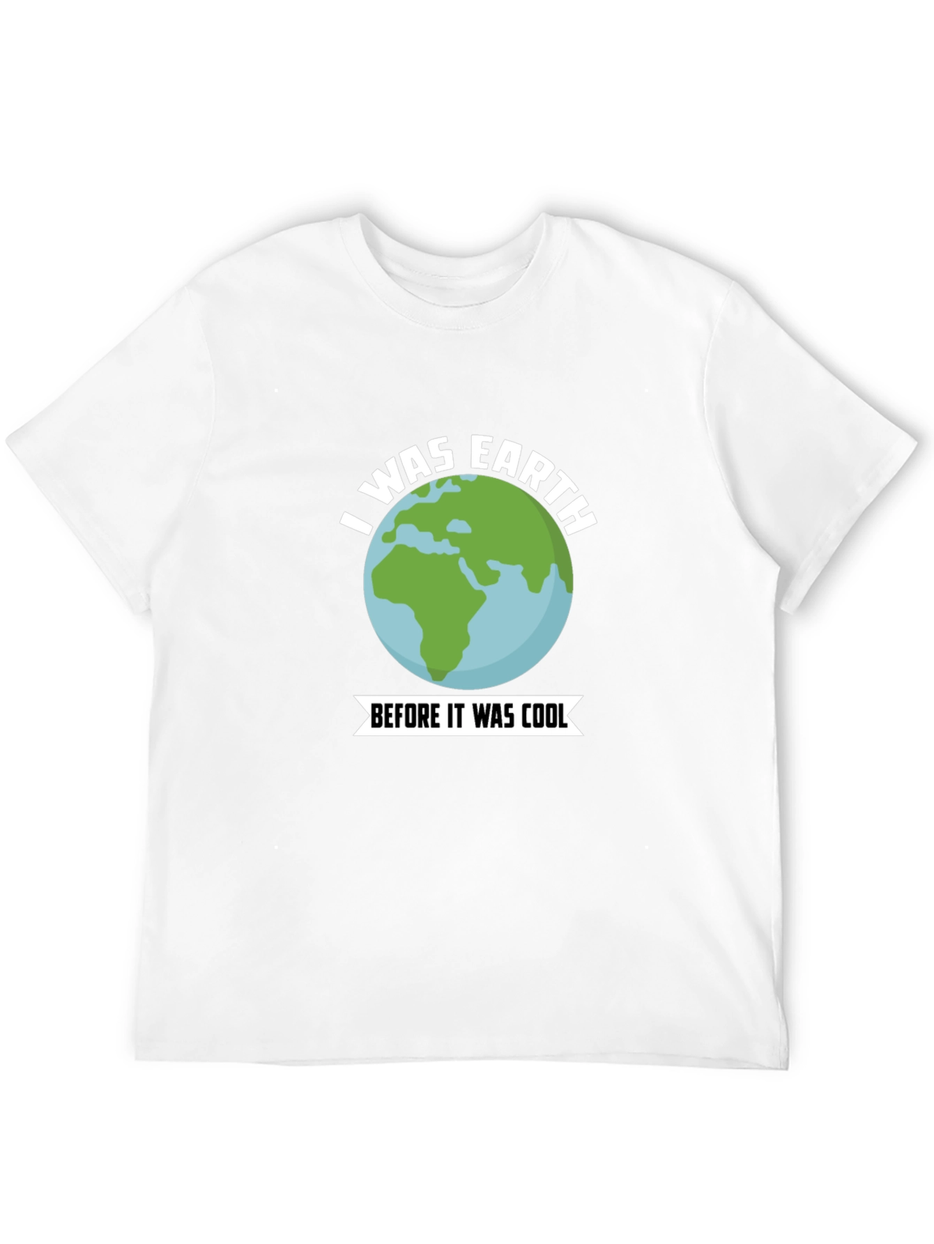 Black I Was Earth Before It Was Cool T-Shirt view 12