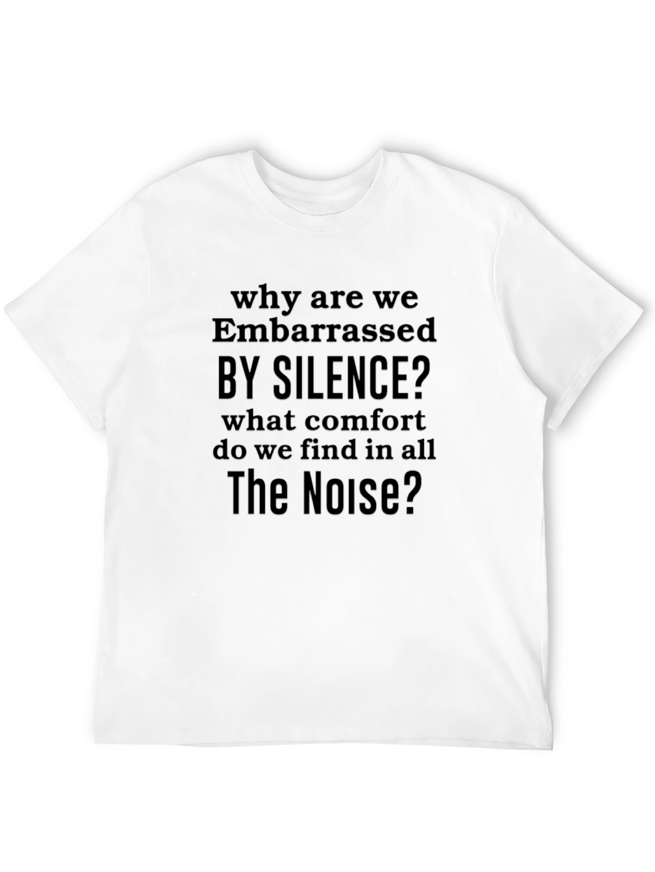 Black Embarrassed By Silence T-Shirt - Unique Graphic Tee view 12