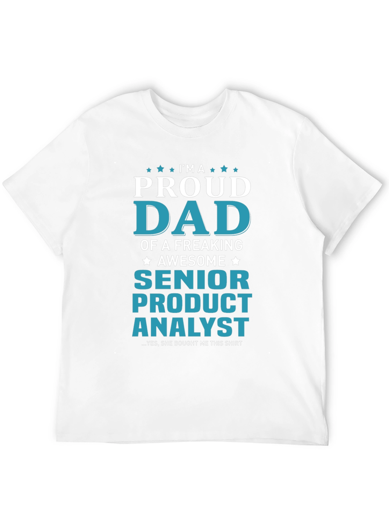 Black Proud Dad Senior Product Analyst Graphic Tee view 12