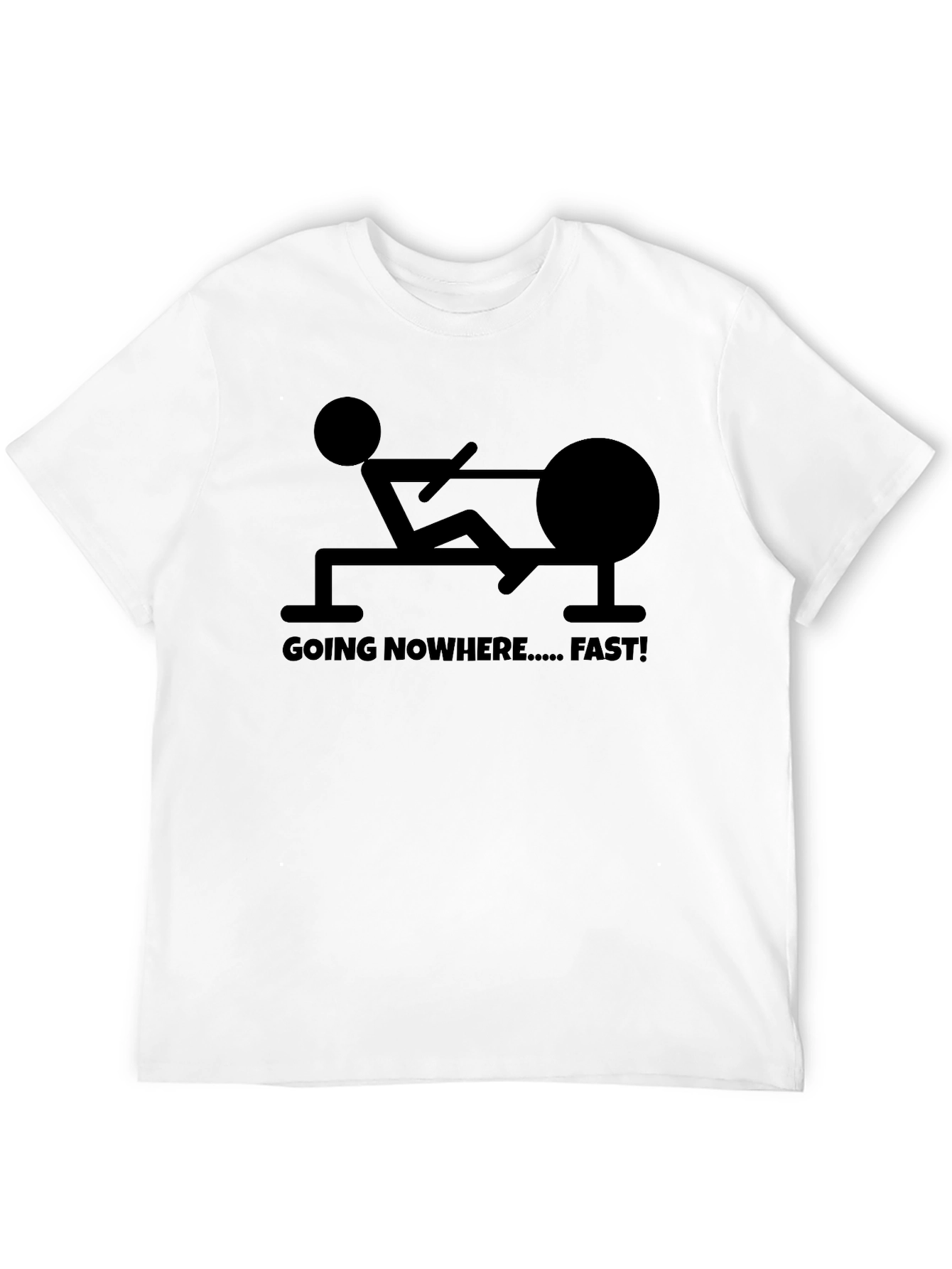 Black Going Nowhere Fast T-Shirt - Funny Workout Tee view 12