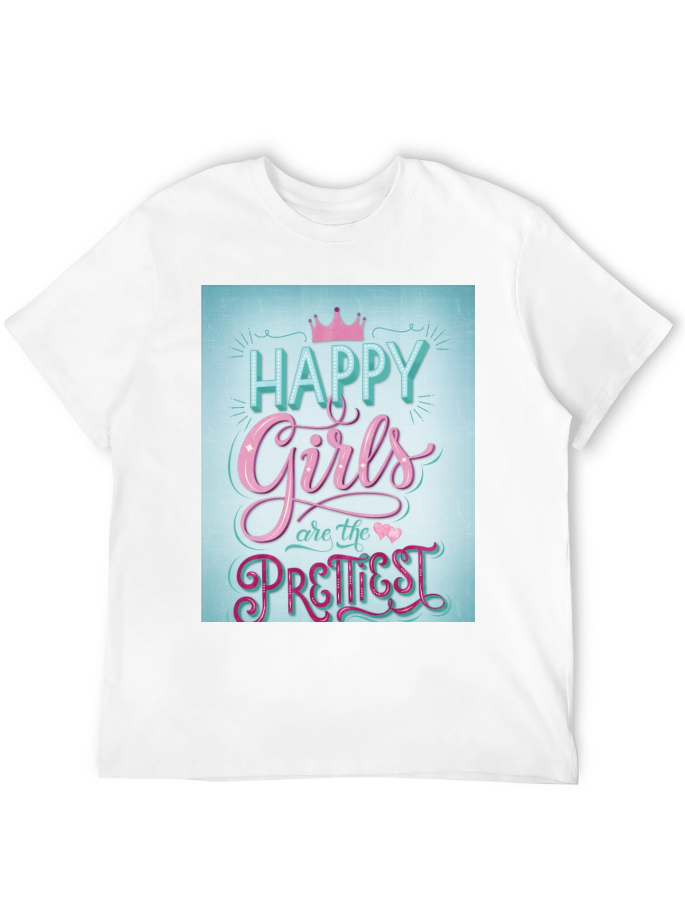 Black Happy Girls Prettiest T-Shirt - Fun Graphic Tee view 12