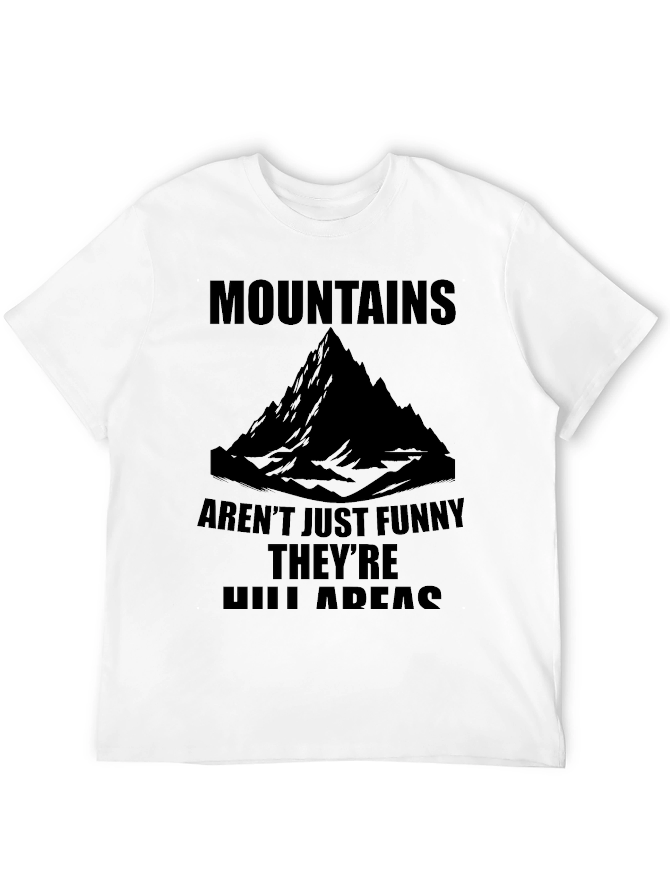 Black Funny Mountains T-Shirt - Hilarious Outdoors Graphic Tee view 12