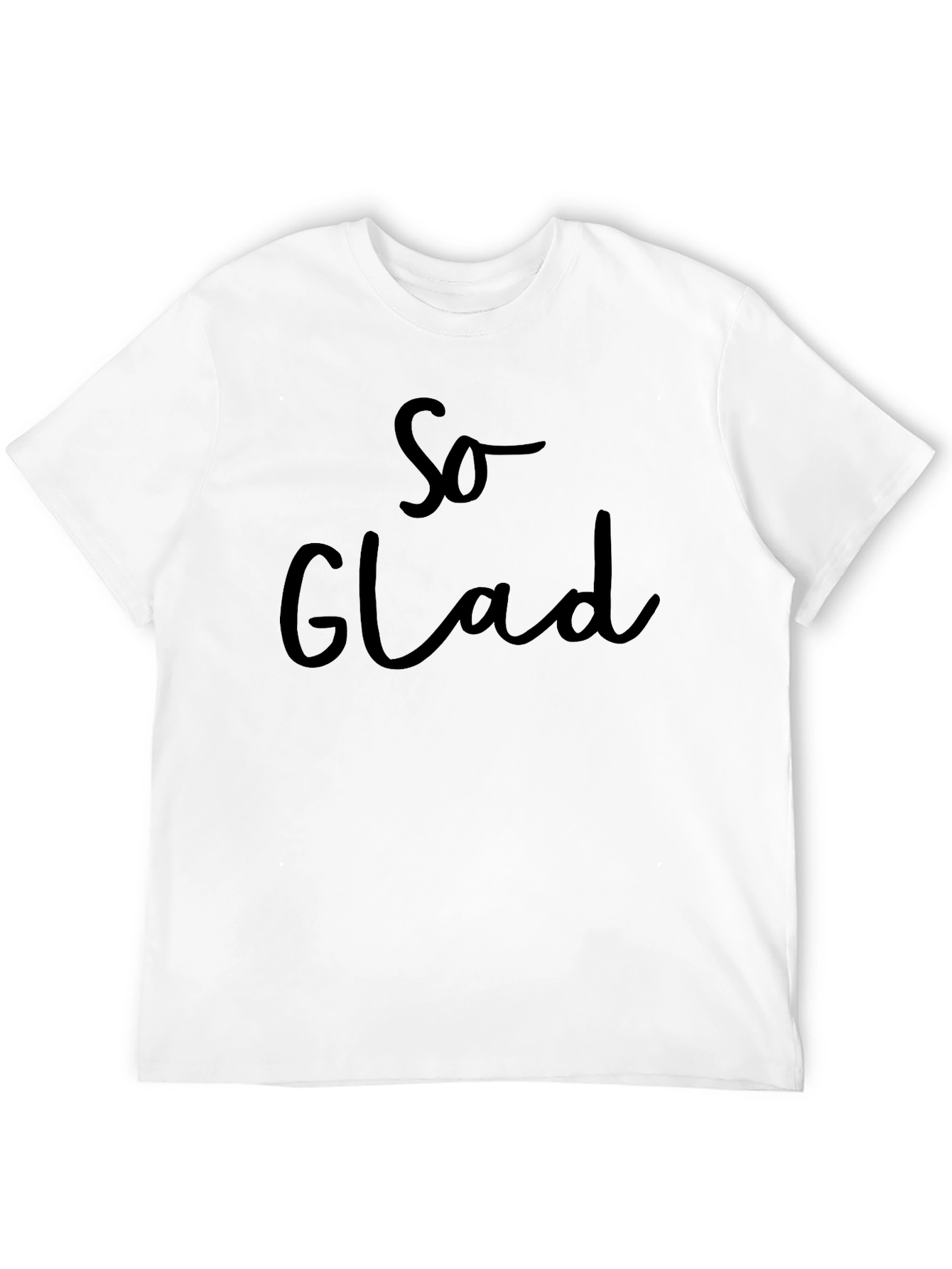 Black So Glad Crew Neck T-Shirt view 12