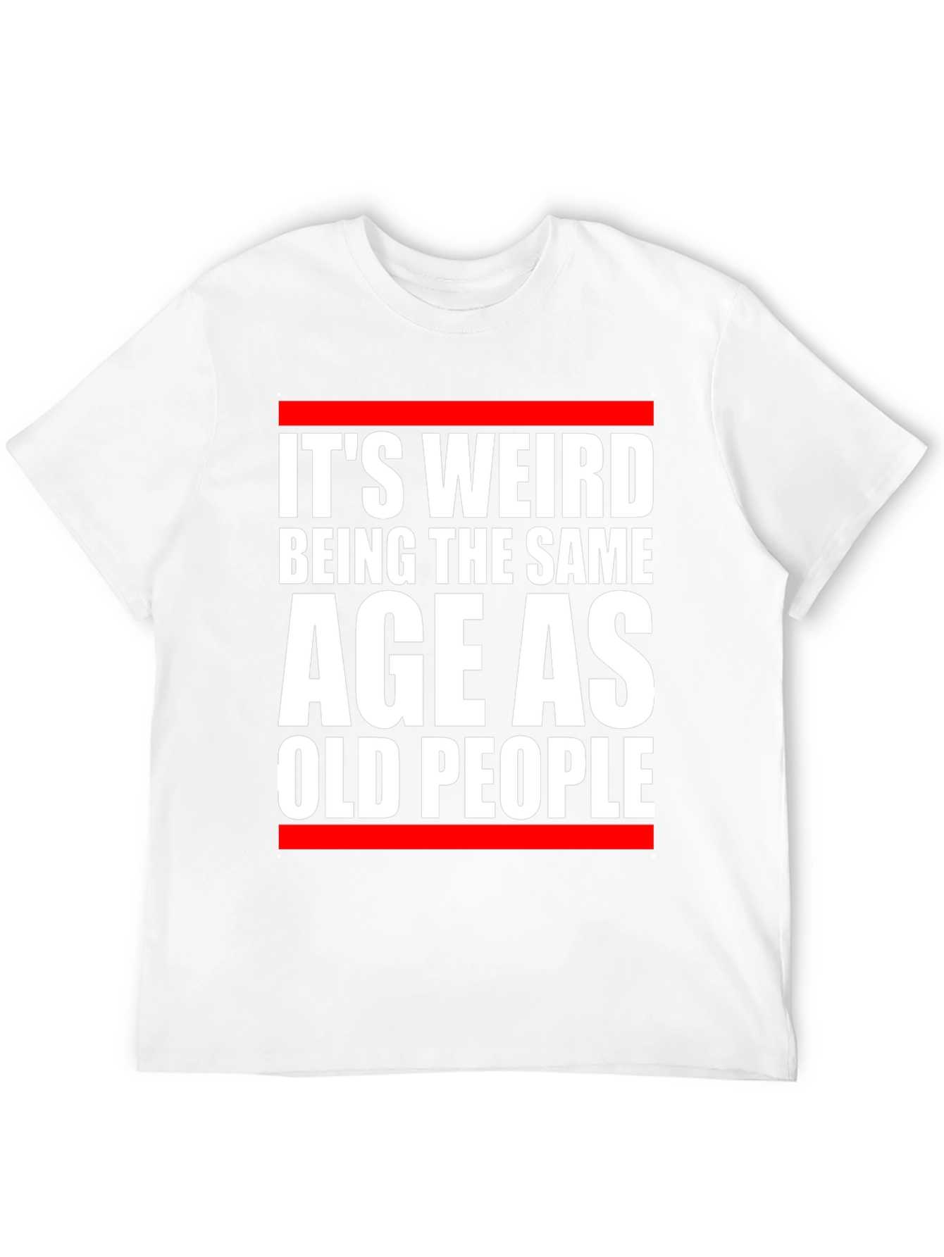 Black It's Weird Being The Same Age As Old People Graphic T-Shirt view 12