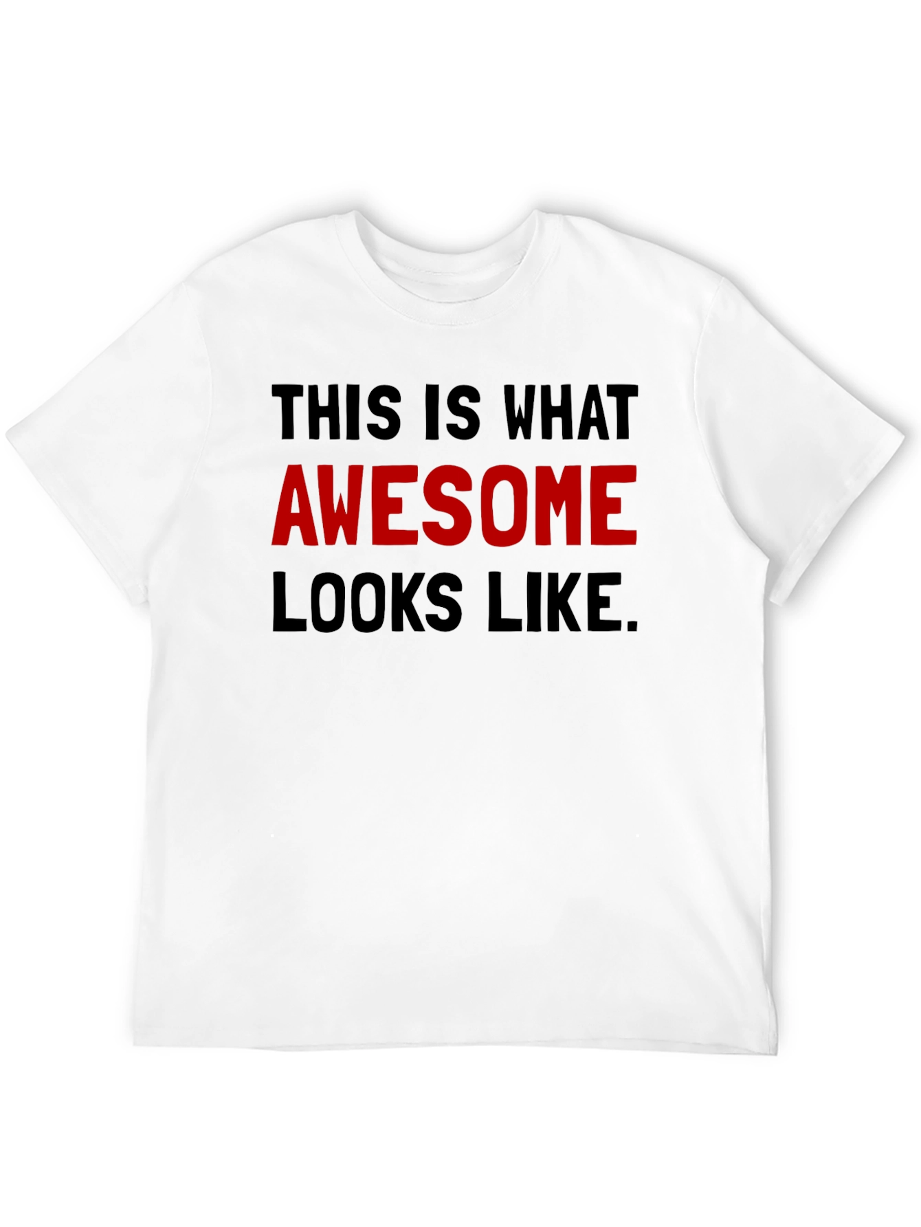 Black Awesome Looks Like T-Shirt - Funny Graphic Tee view 12