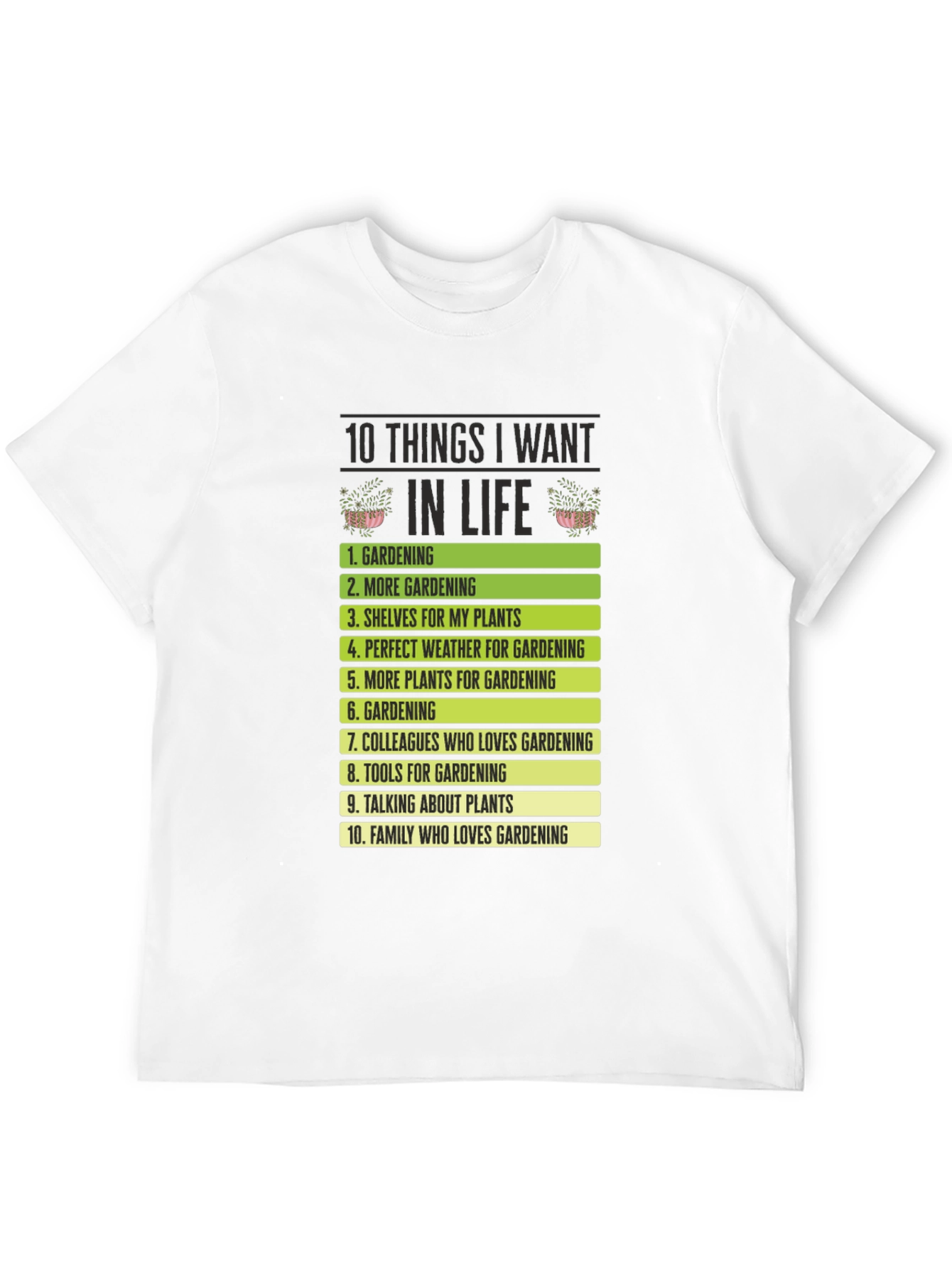 Black Gardening Wish List T-Shirt - Plant Lover Tee view 12