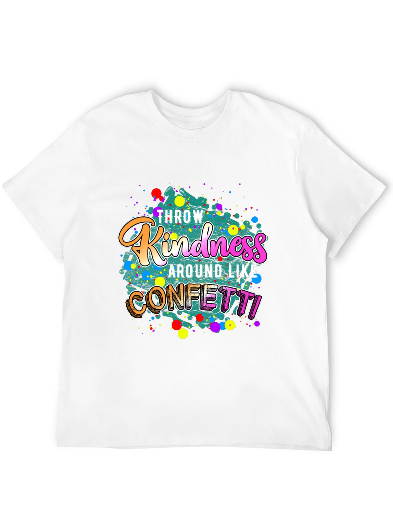 Black Throw Kindness Around Like Confetti Black T-Shirt view 12