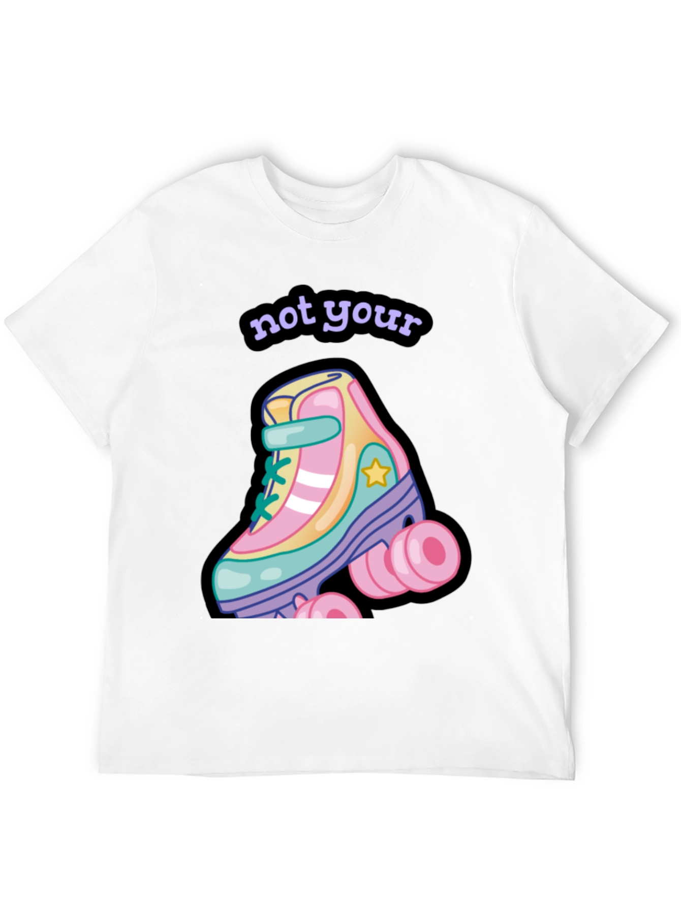 Black Not Your Roller Skate T-Shirt view 12
