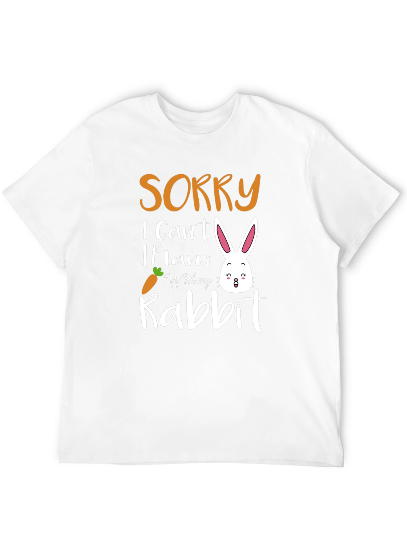 Funny Easter Bunny Sorry Rabbit Plans T-Shirt - 12