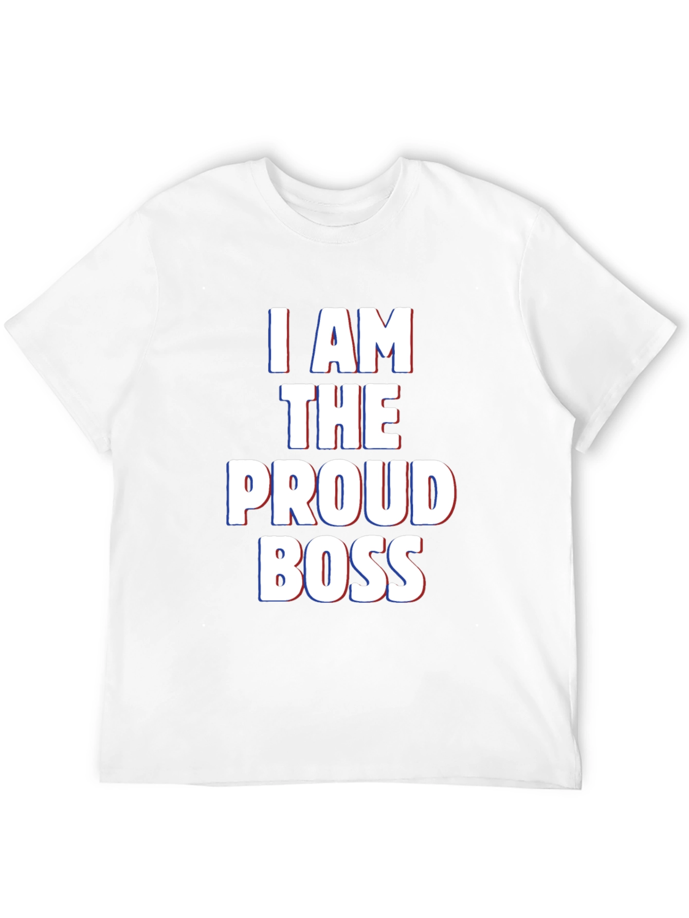 Proud Boss Graphic Tee - Bold Statement T-Shirt - 12