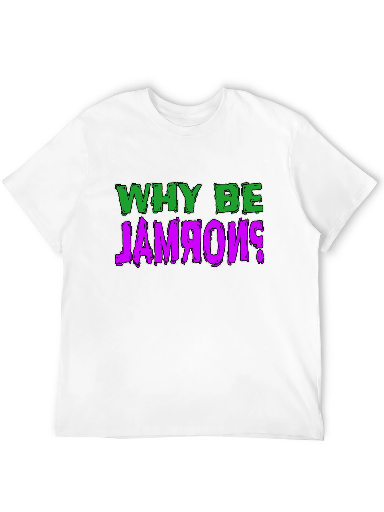 Black Why Be Normal? Graphic T-Shirt view 12