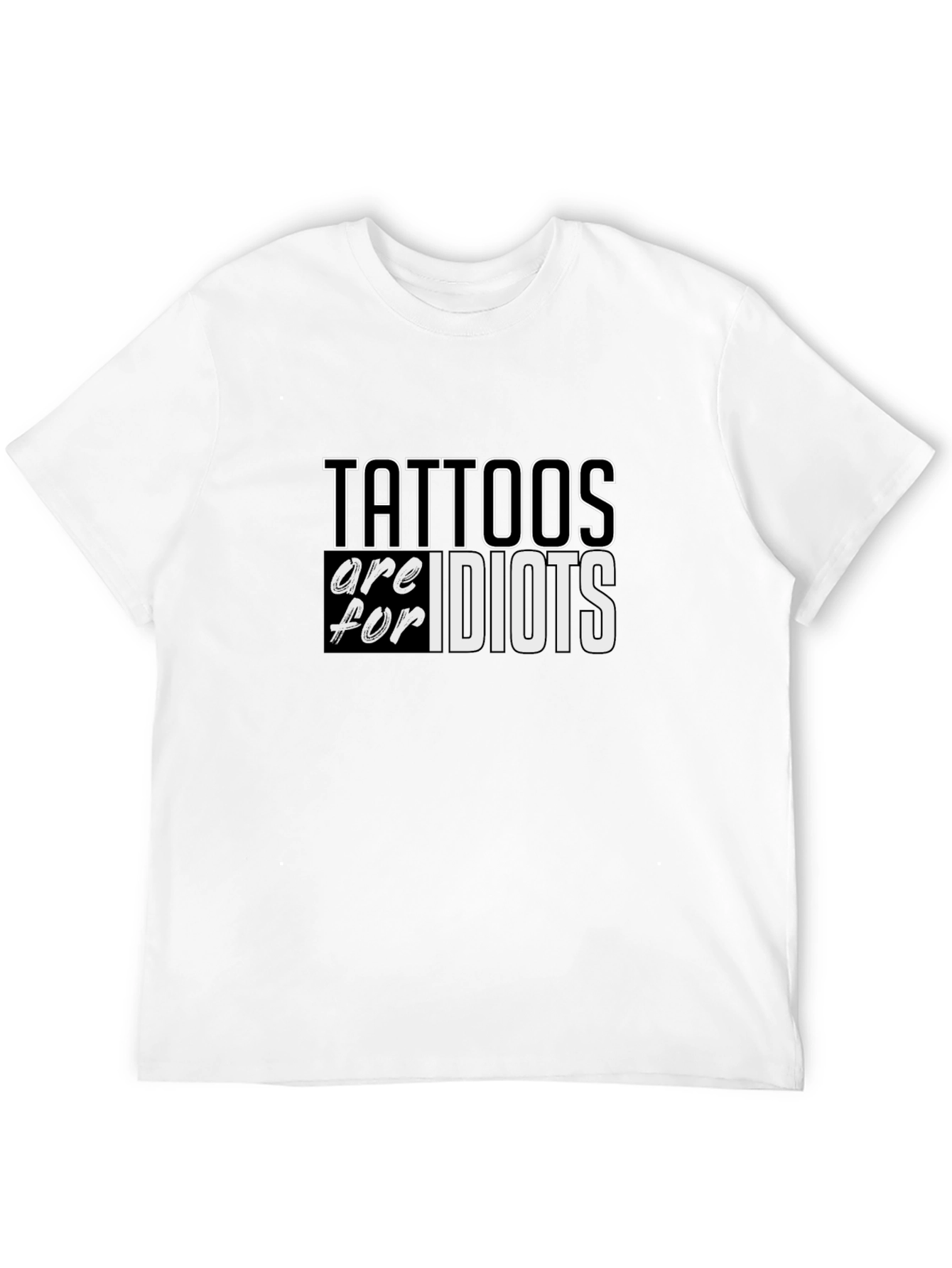 Black Tattoos Are For Idiots Slogan Tee - Black view 12