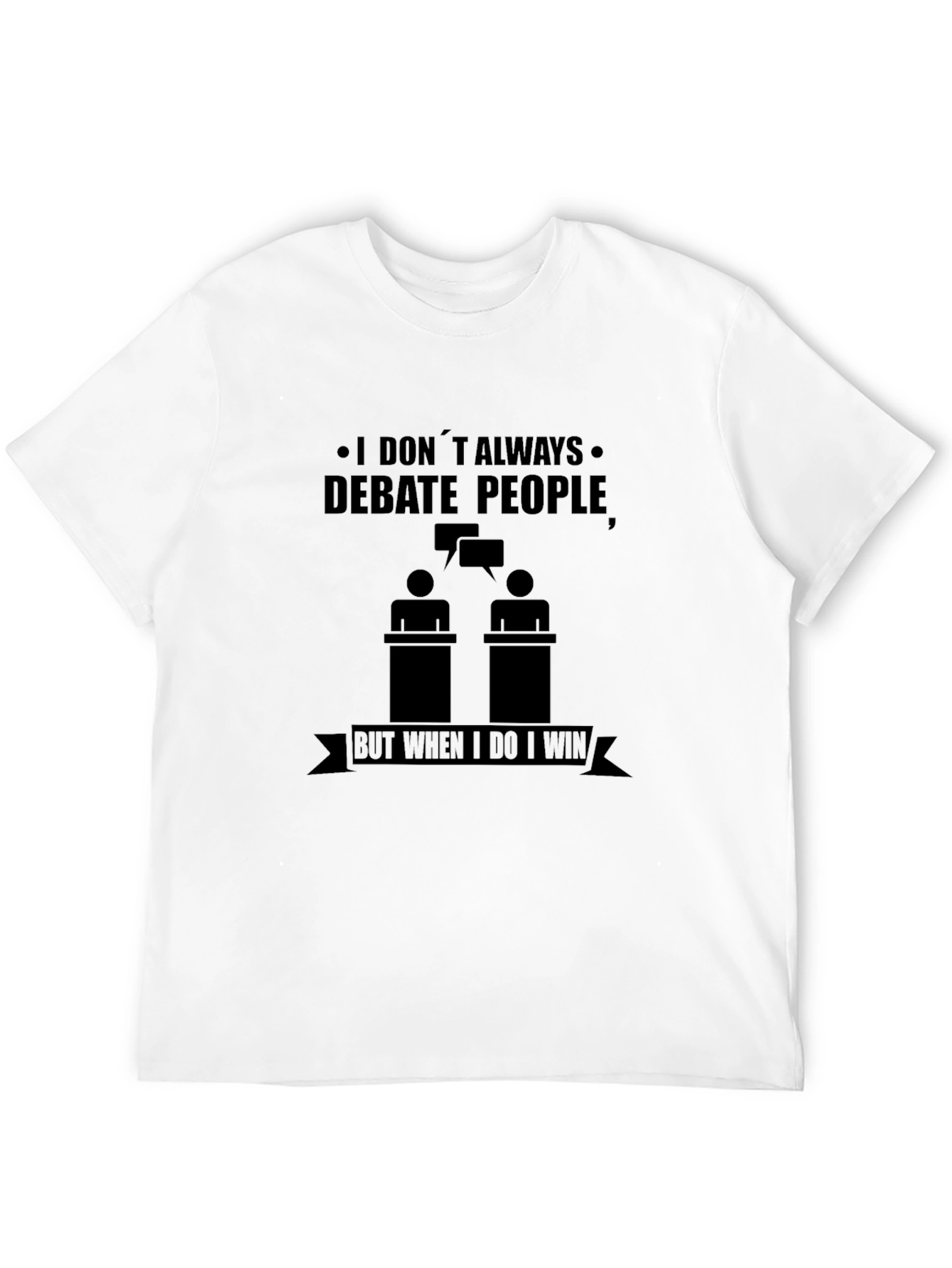 Black Debate People Graphic T-Shirt - Win Every Time! view 12