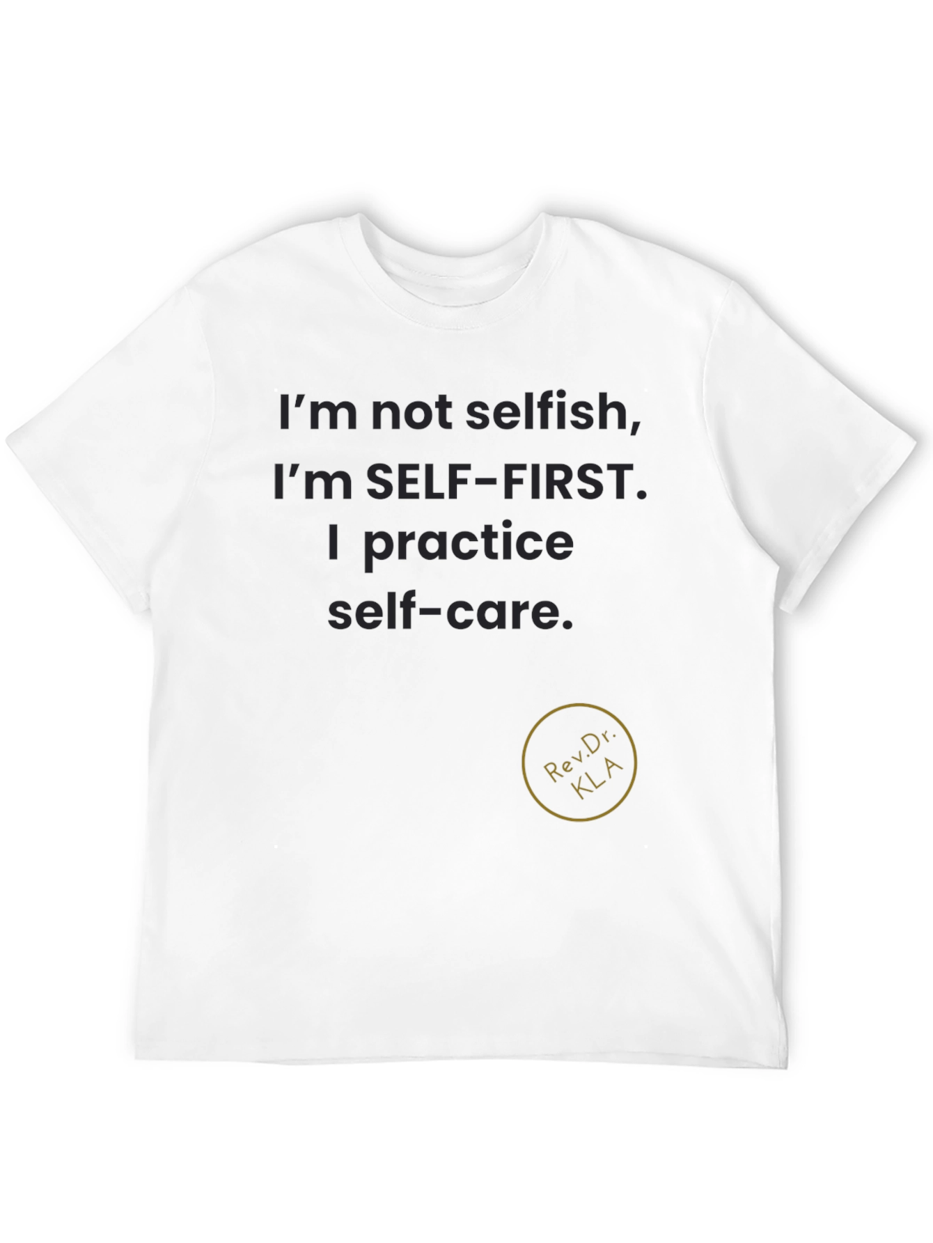 Black Self-Care T-Shirt - Self-First Attitude view 12