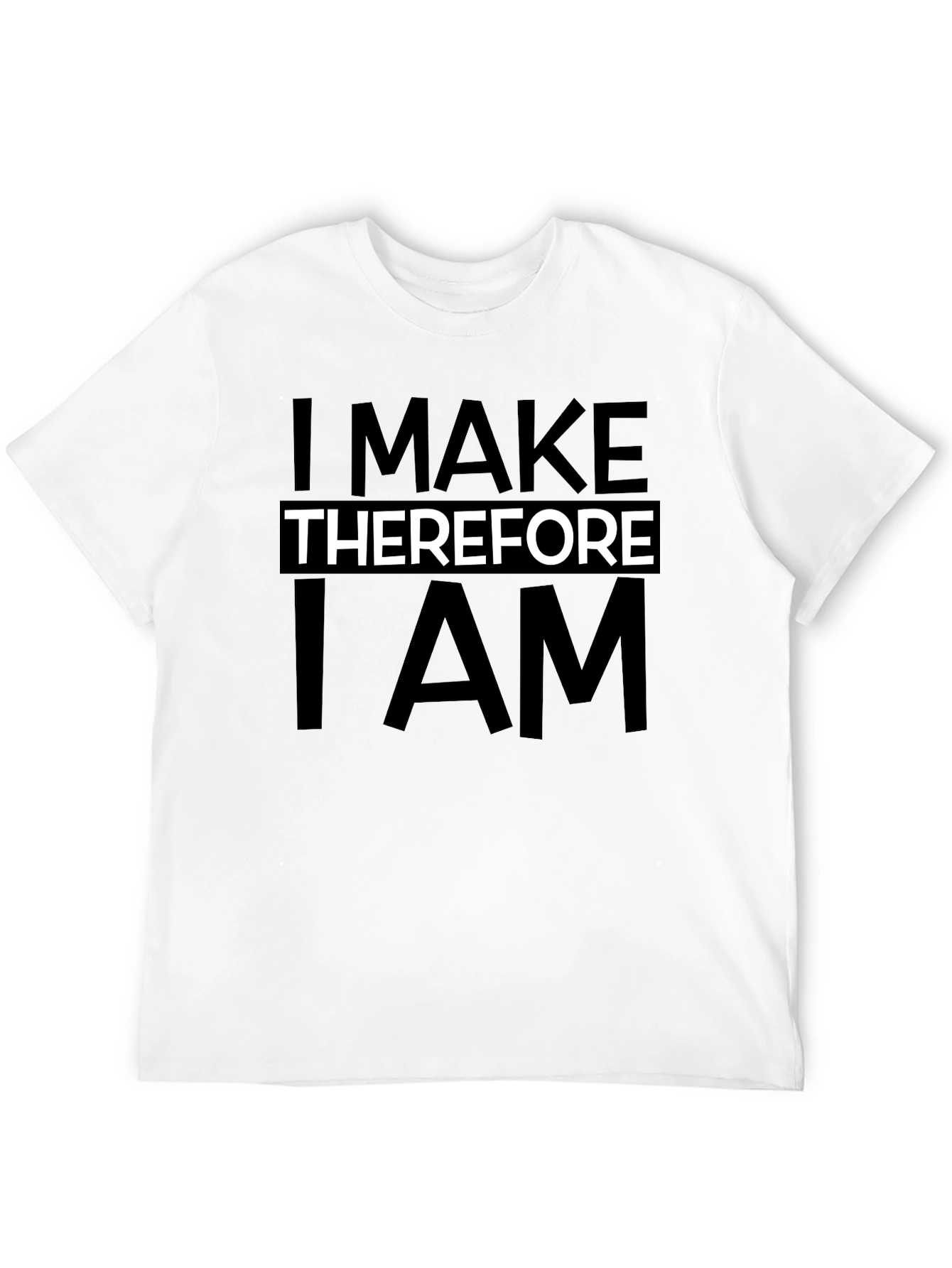 Black I Make Therefore I Am Graphic Tee - Black view 12