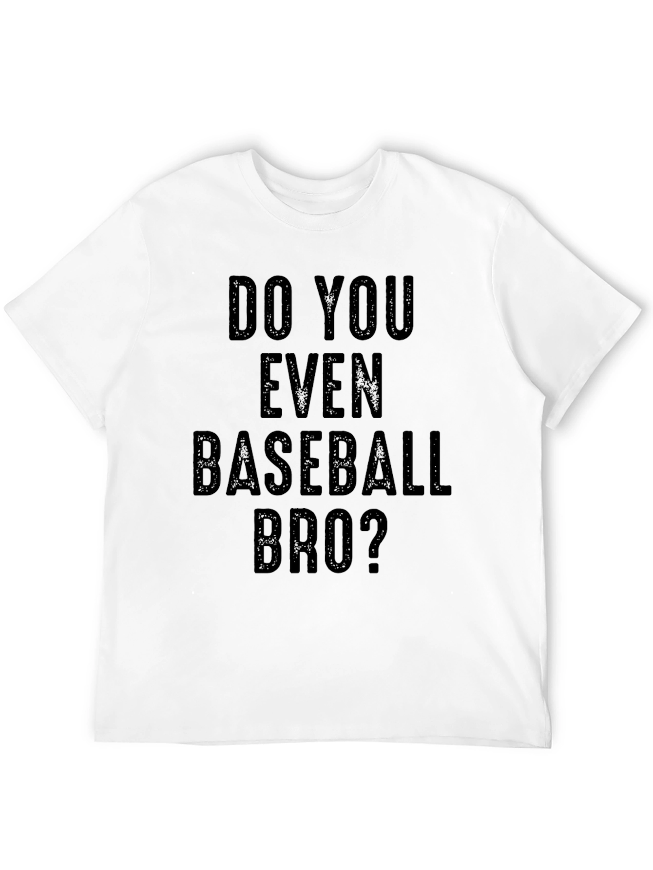 Black Do You Even Baseball Bro? Graphic T-Shirt view 12