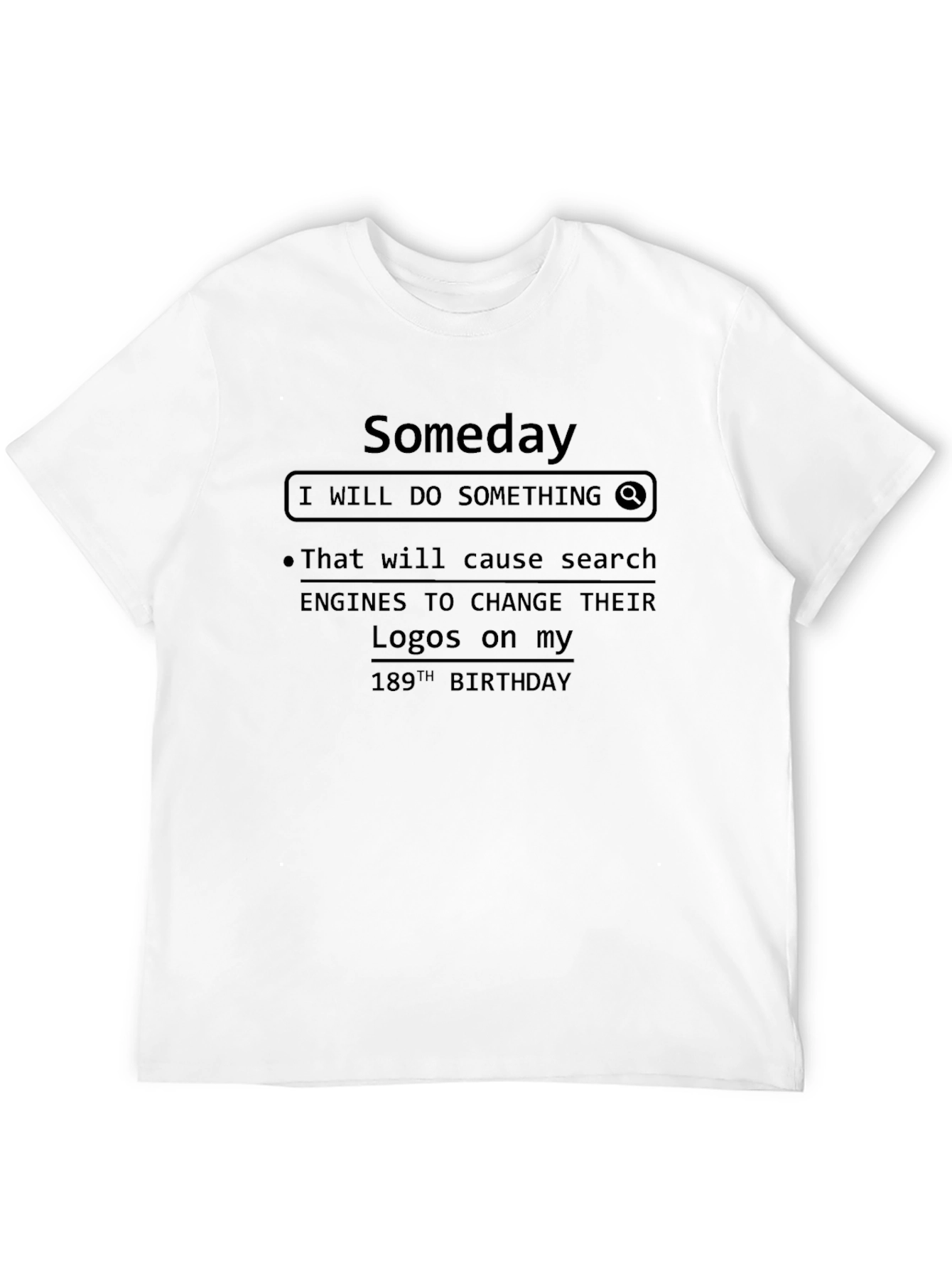 Black Someday 189th Birthday T-Shirt view 12