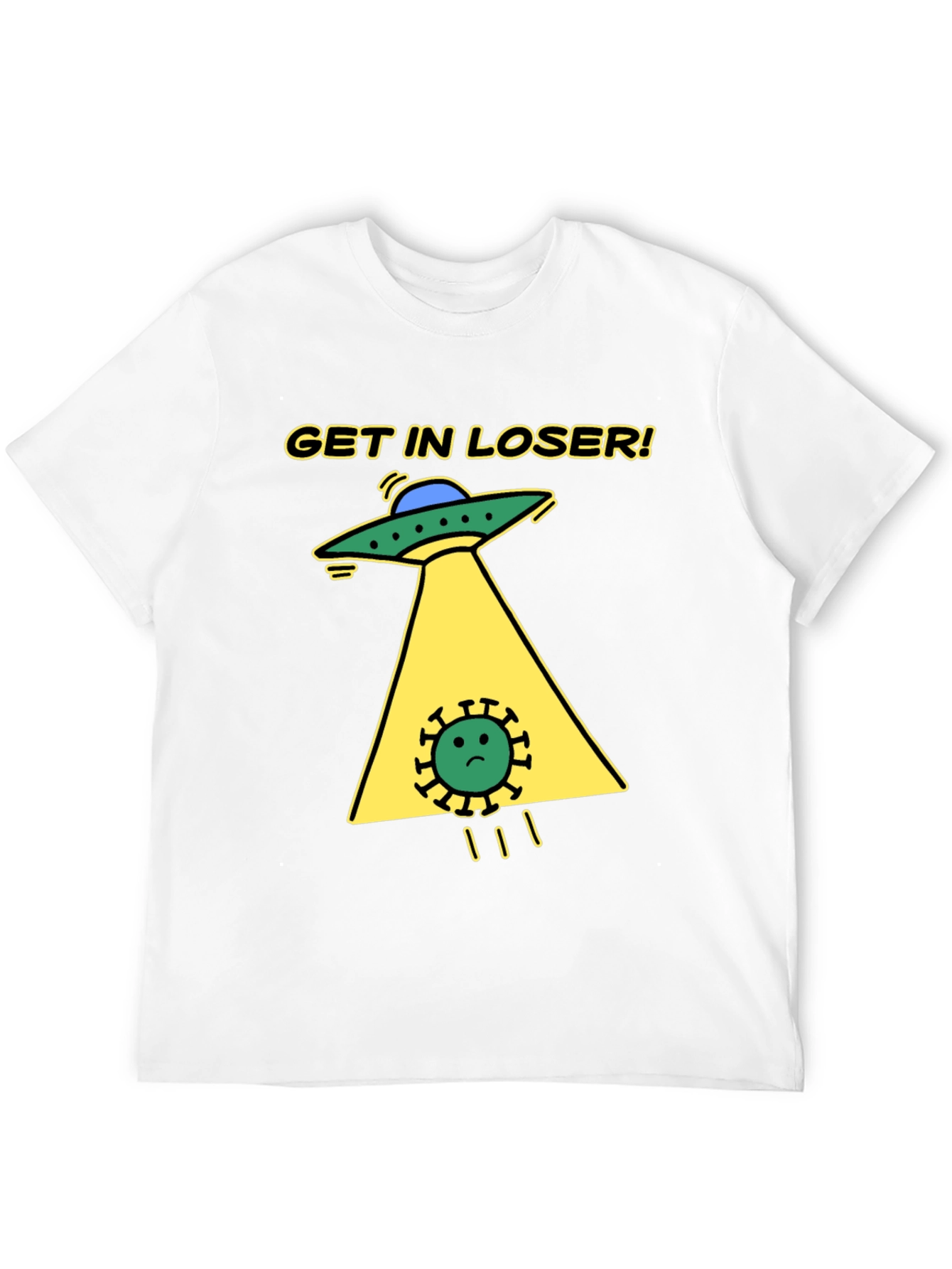Black Get in Loser! Funny Alien Abduction T-Shirt view 12