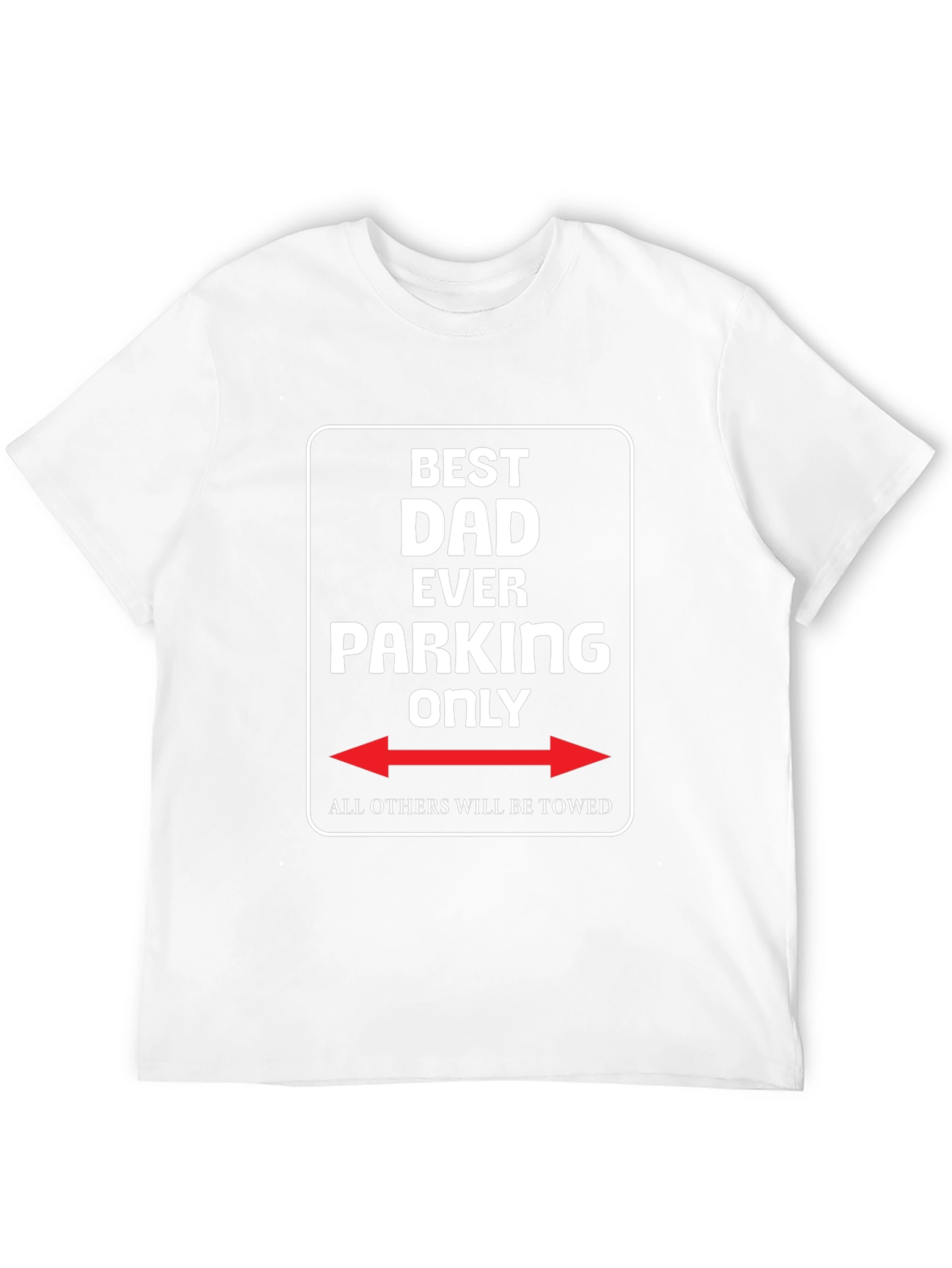 Black Best Dad Ever Parking Only T-Shirt view 12