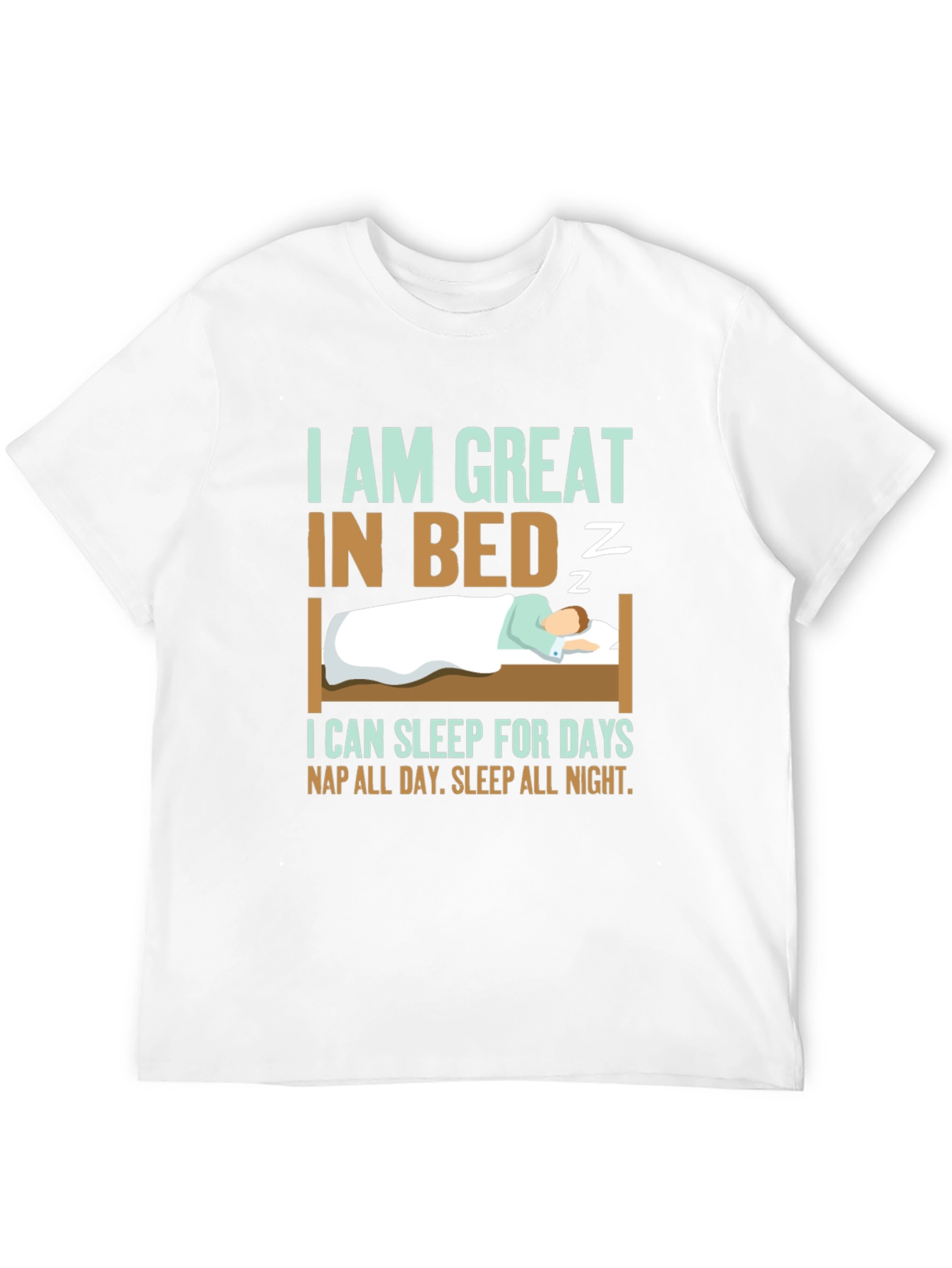 Black Great in Bed Sleeping T-Shirt Funny Slogan view 12