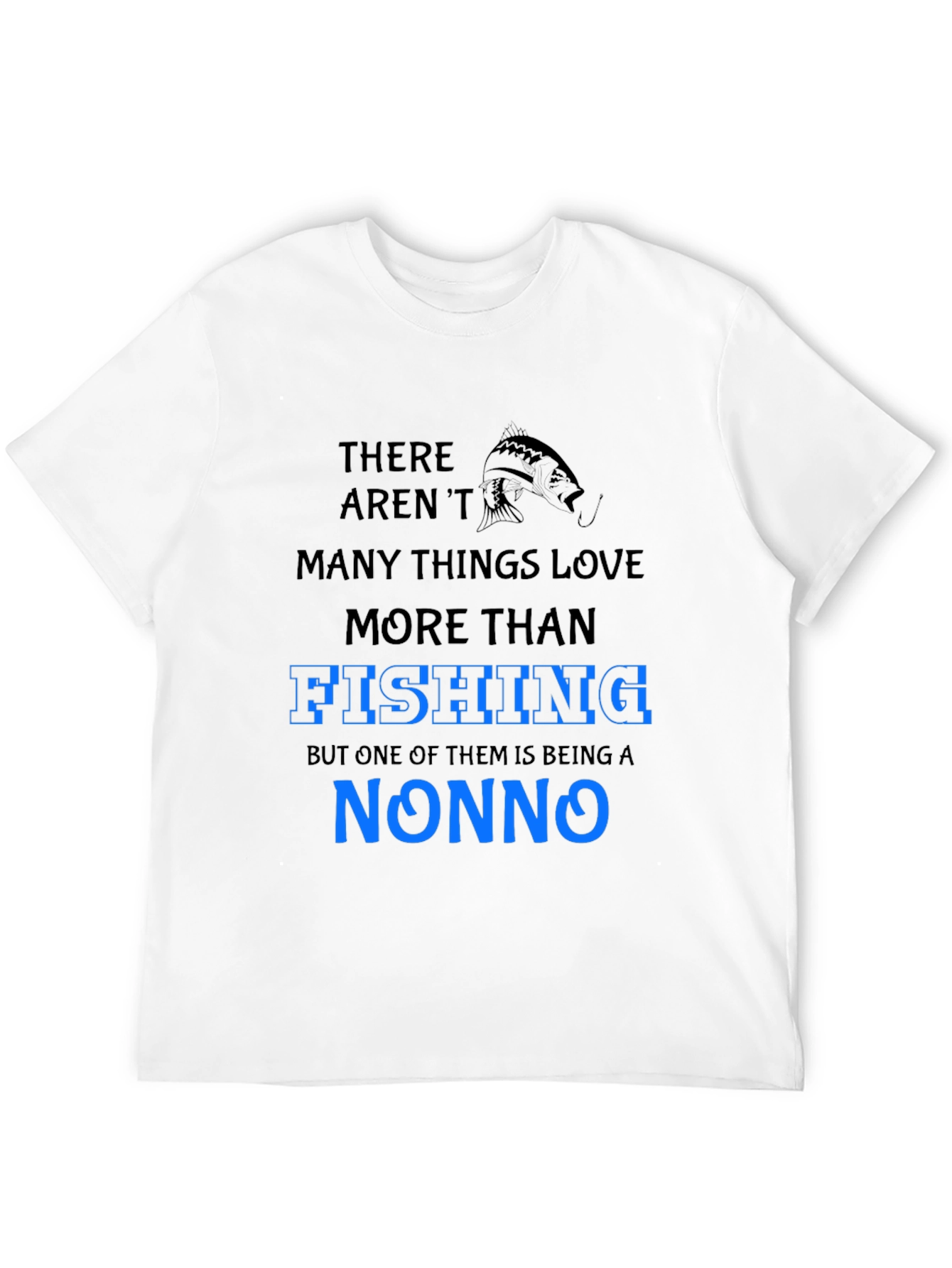 Black Fishing Nonno T-Shirt: Love of Fishing and Being a Nonno! view 12
