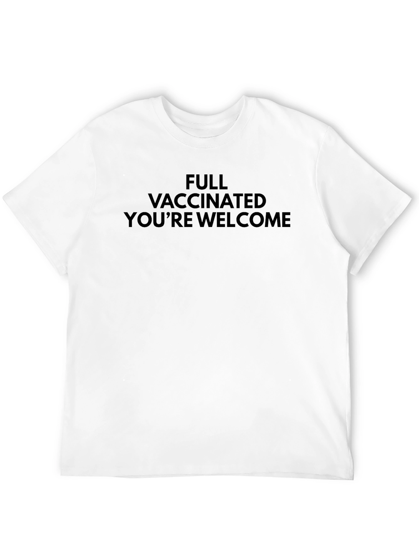 Black Full Vaccinated You're Welcome T-Shirt view 12
